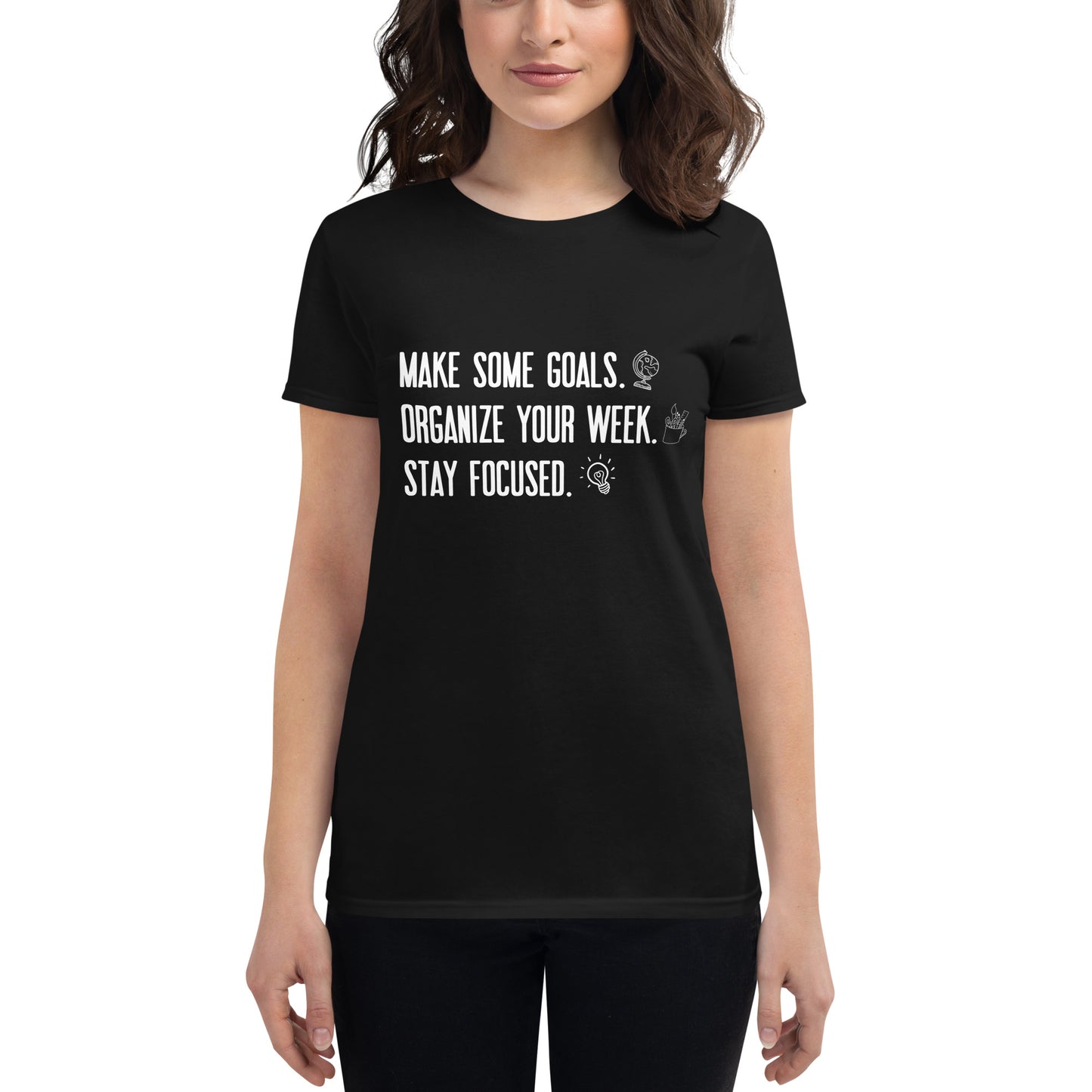 Make Some Goals Women’s Motivational Black T-Shirt