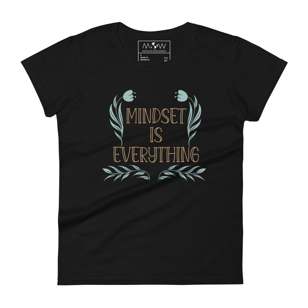 Mindset is Everything II Women’s Motivational Black T-Shirt