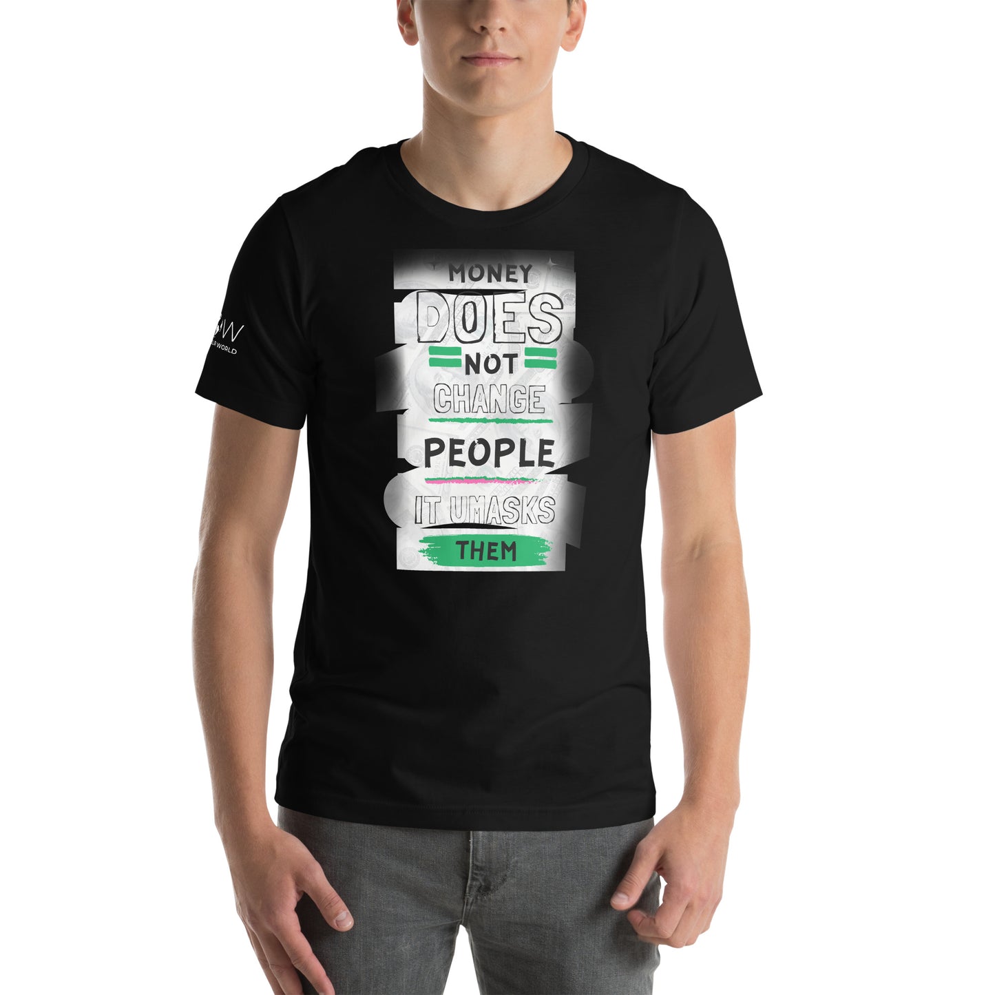 Money Doesn't Change People Men's Motivational Black T-Shirt