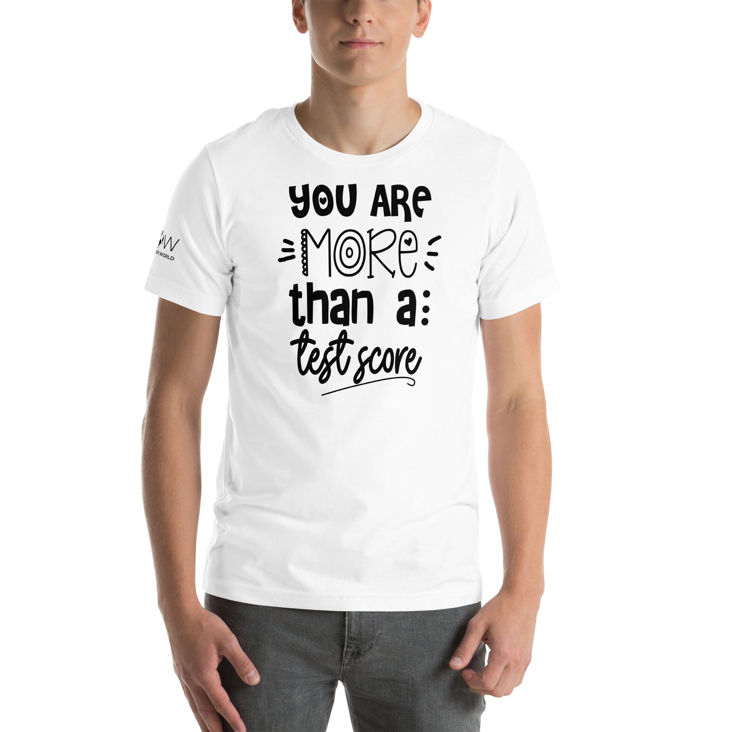 More Than a Test Score Men's Motivational White T-Shirt