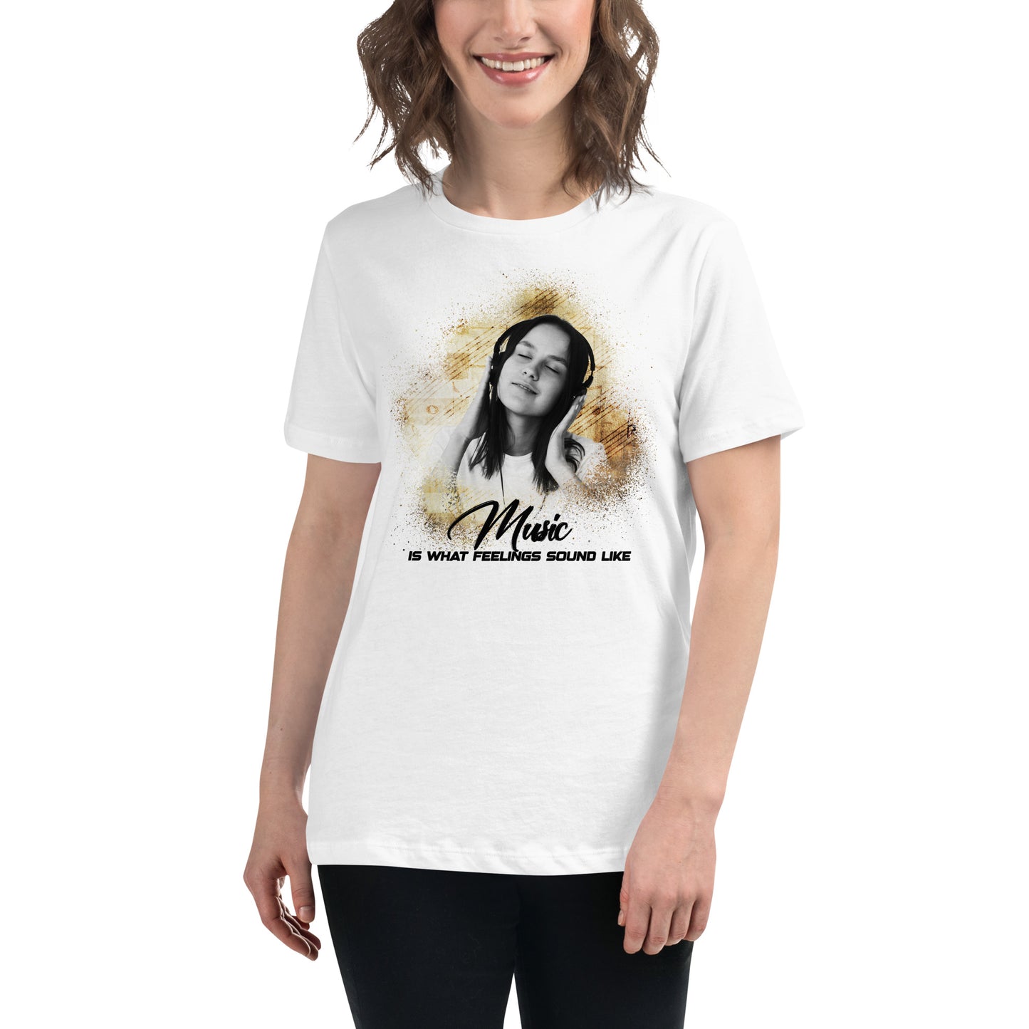 Music is What Feelings Sound Like – Immersive Edition White Motivational Women’s T-Shirt Lifestyle