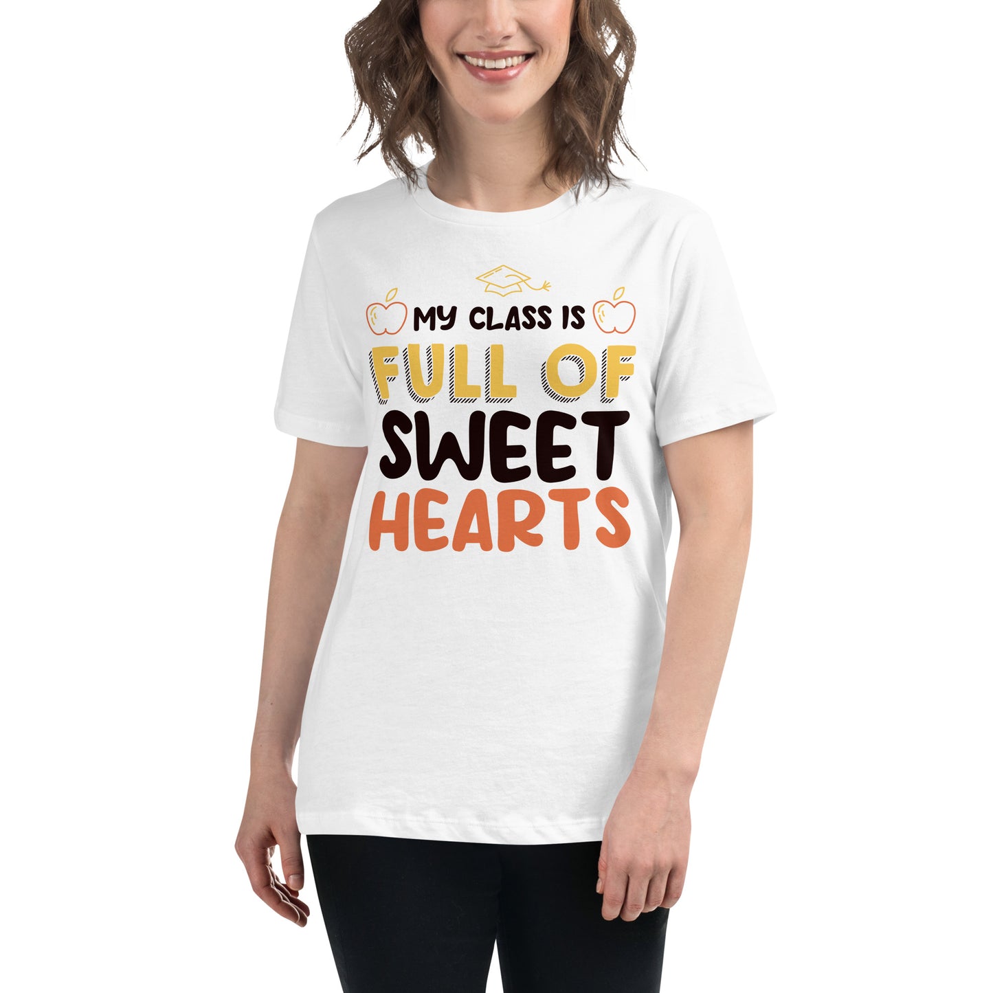 My Class is Full of Sweethearts White Motivational Women’s T-Shirt Lifestyle