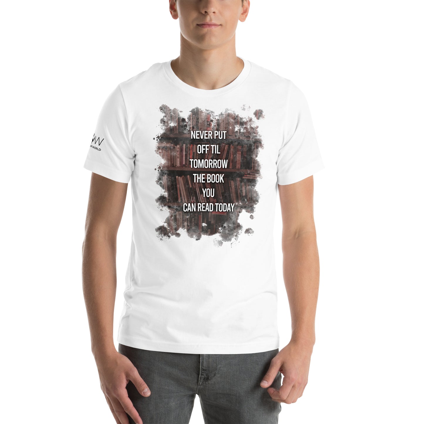 Never Put Off Til Tomorrow the Book You Can White Motivational Men's T-Shirt