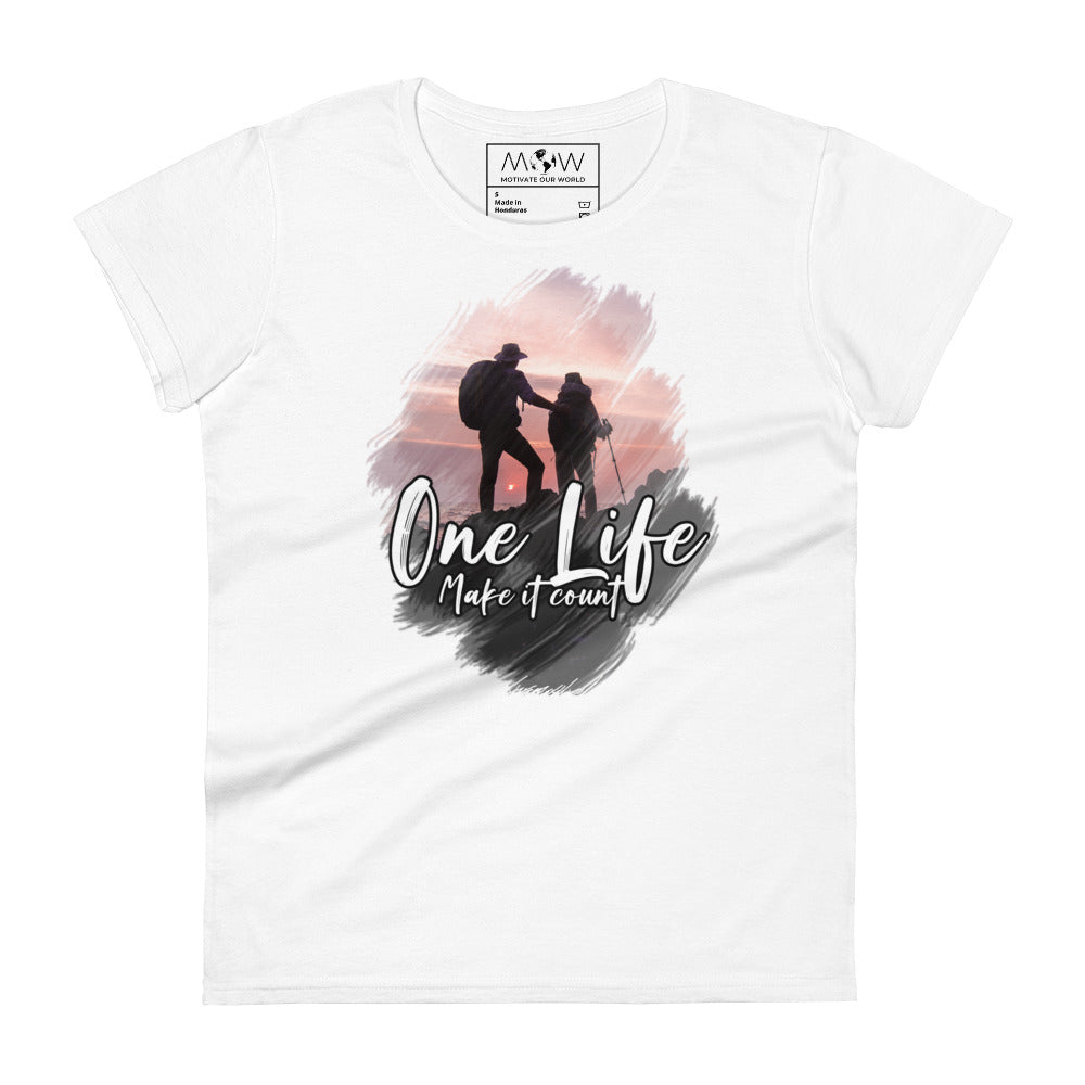 One Life, Make It Count Women’s Motivational White T-Shirt II