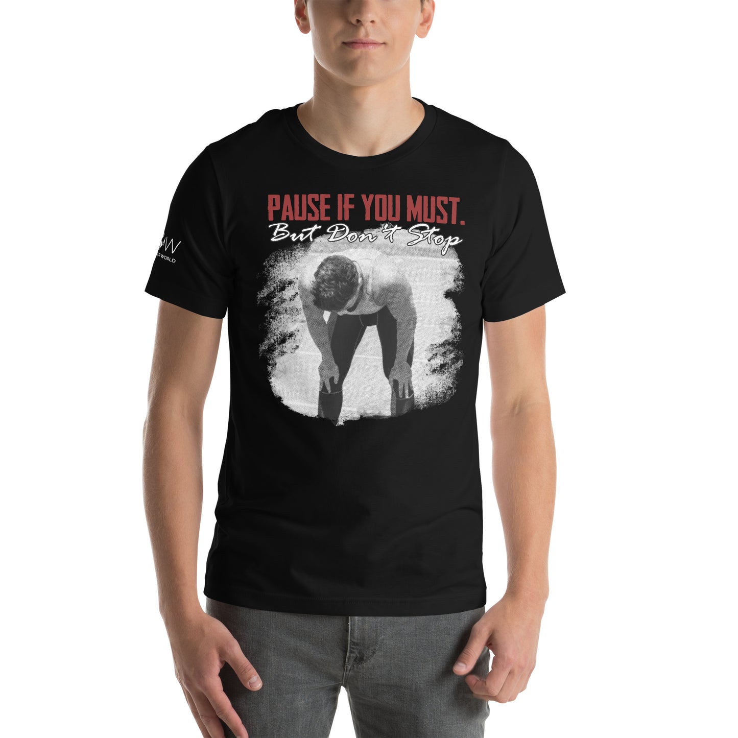 Pause if You Must Men's Motivational Black T-Shirt