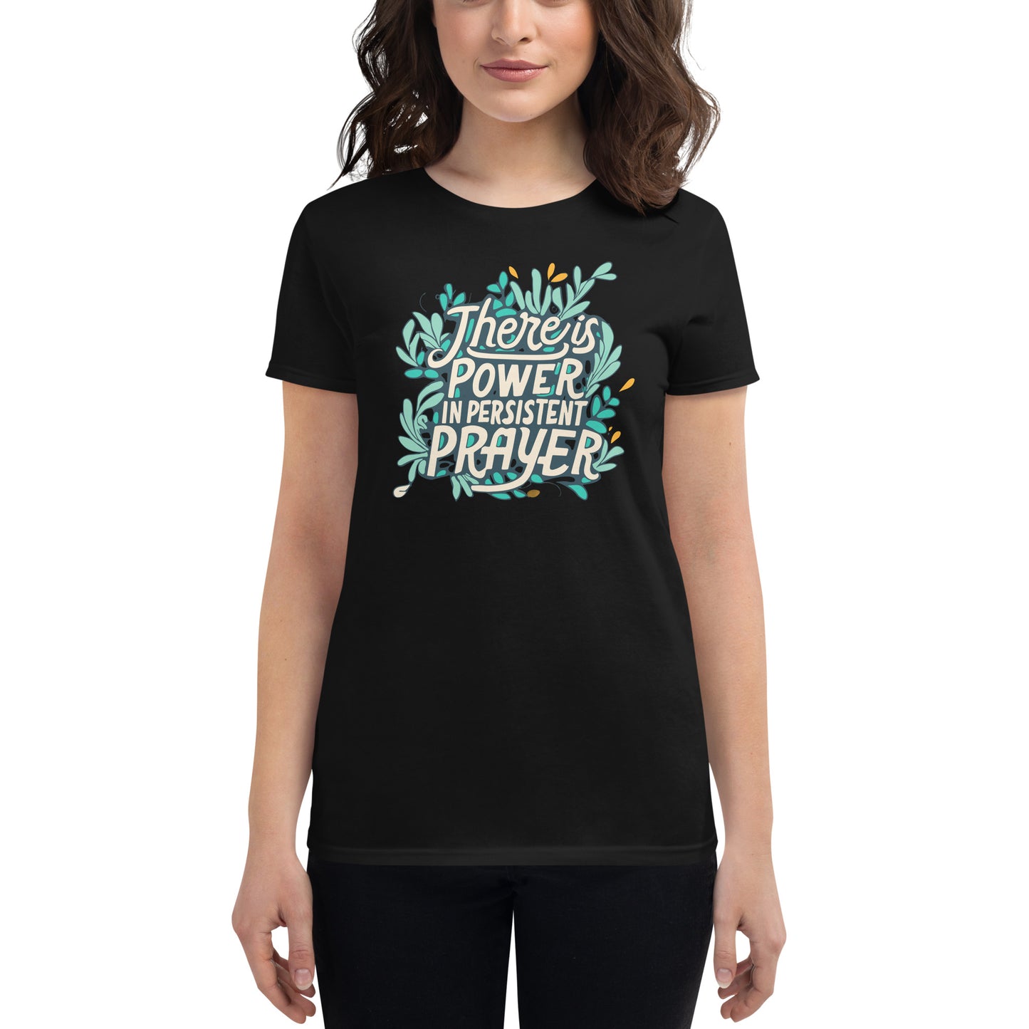 "Power in Persistent Prayer" Women’s Motivational Black T-Shirt