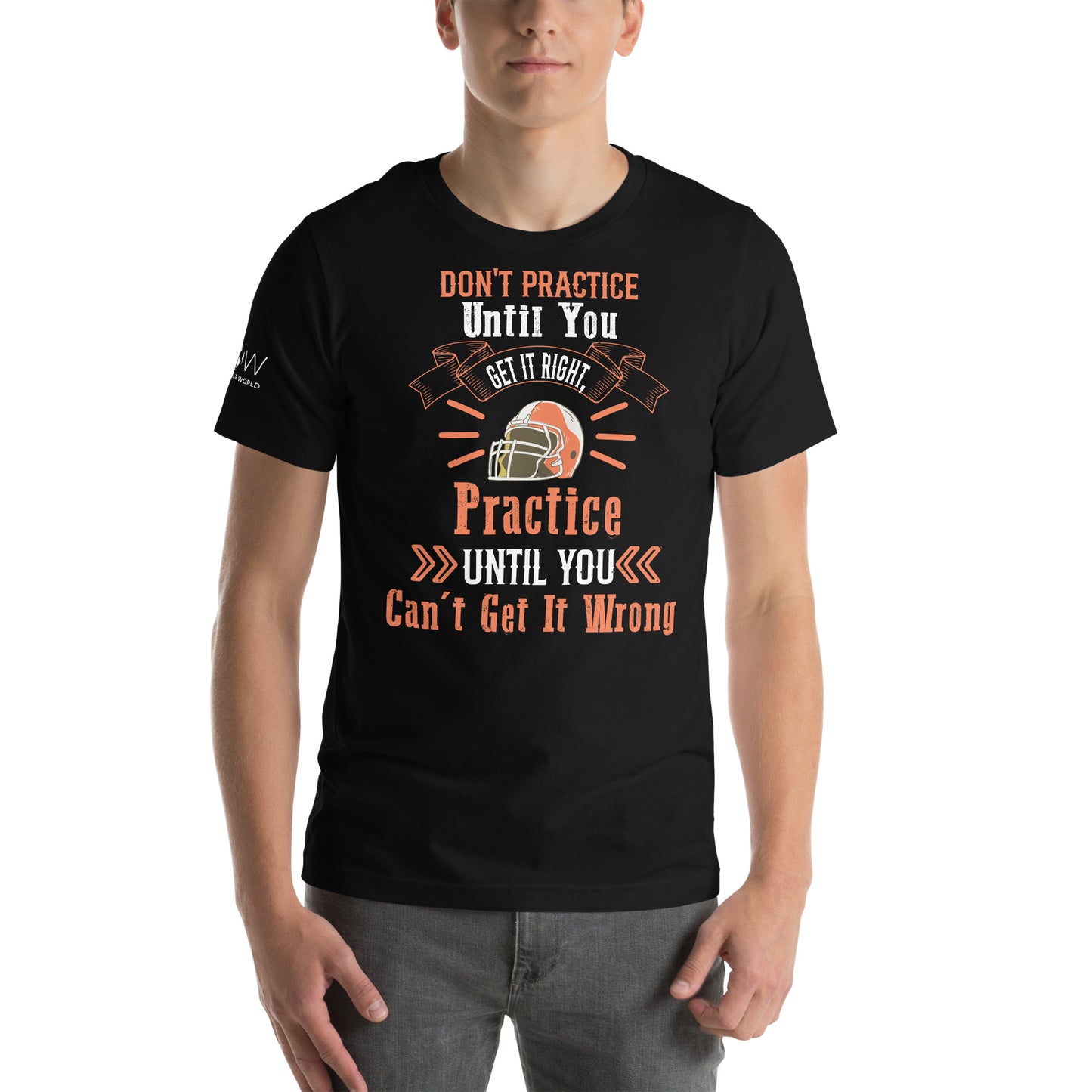 Practice Until You Can't Get It Wrong Football Men's Motivational Black T-Shirt