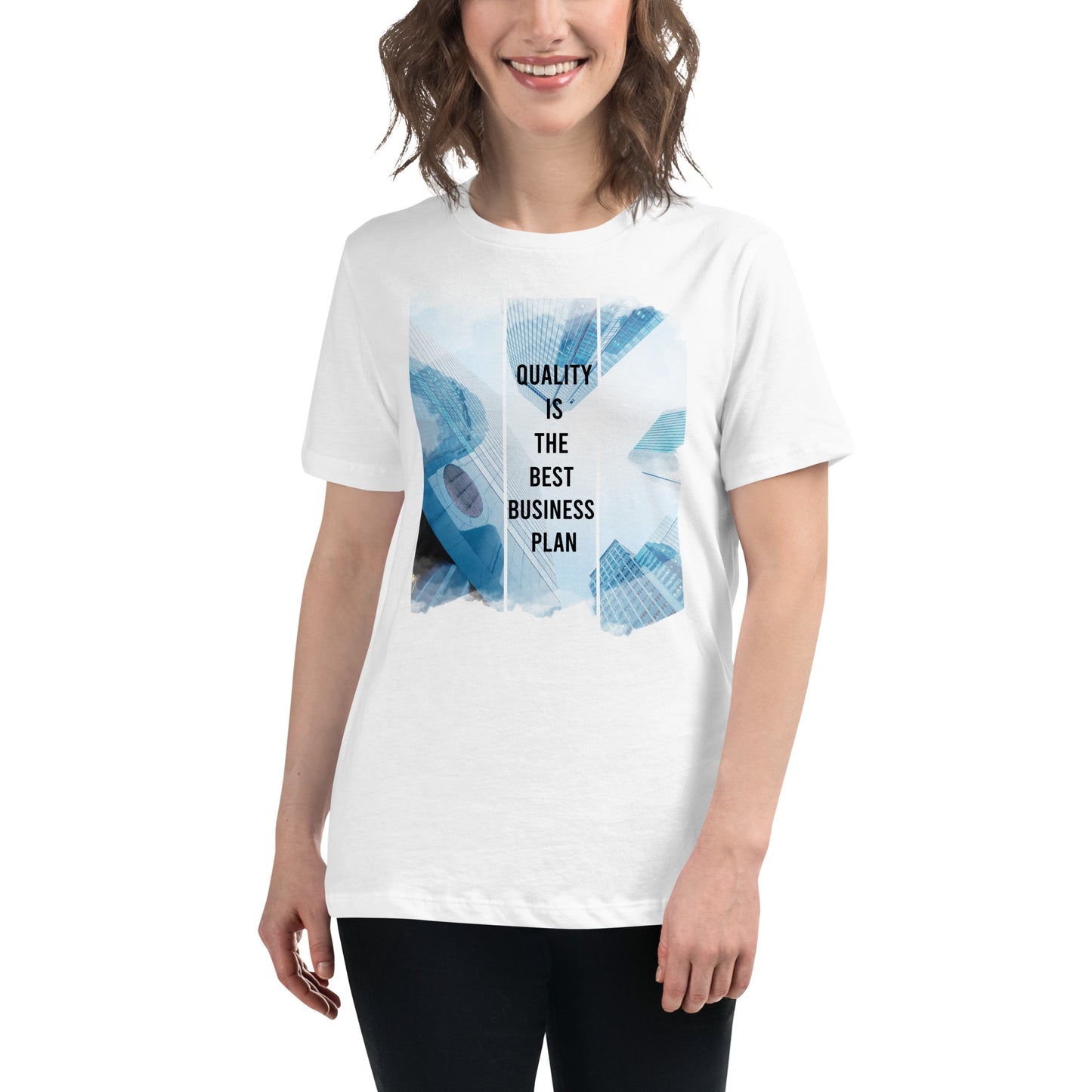 Quality Is The Best Business Plan - Skyline Edition White Motivational Women’s T-Shirt Lifestyle