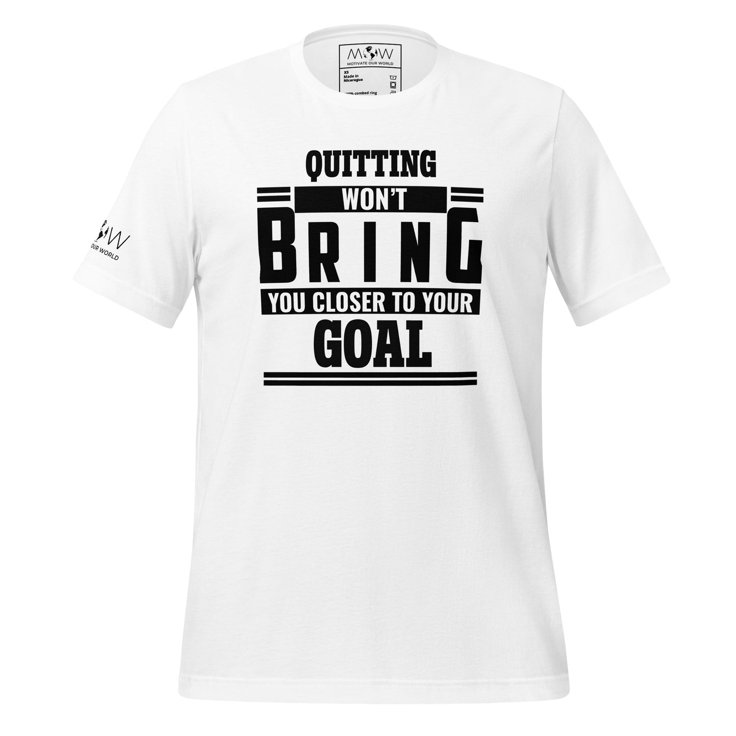 Quitting Won't Get You Closer to Your Goal Men's Motivational White T-Shirt
