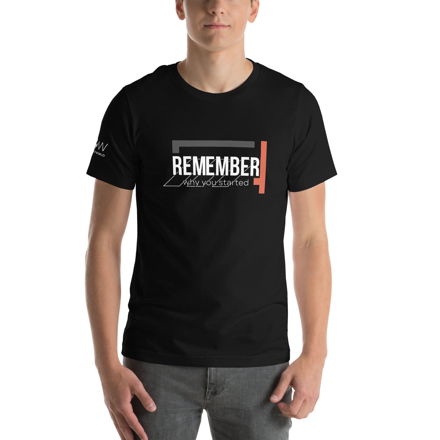 Remember Why You Started II Men's Motivational Black T-Shirt