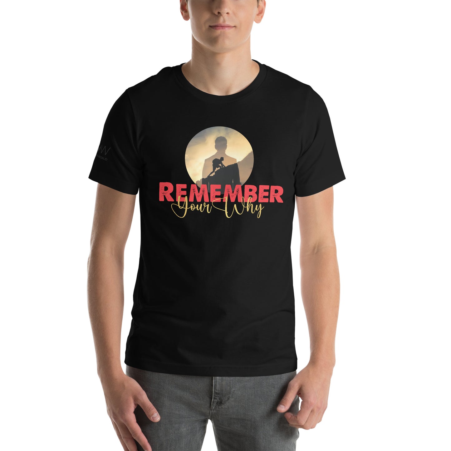 Remember Your Why Men's Motivational Black T-Shirt
