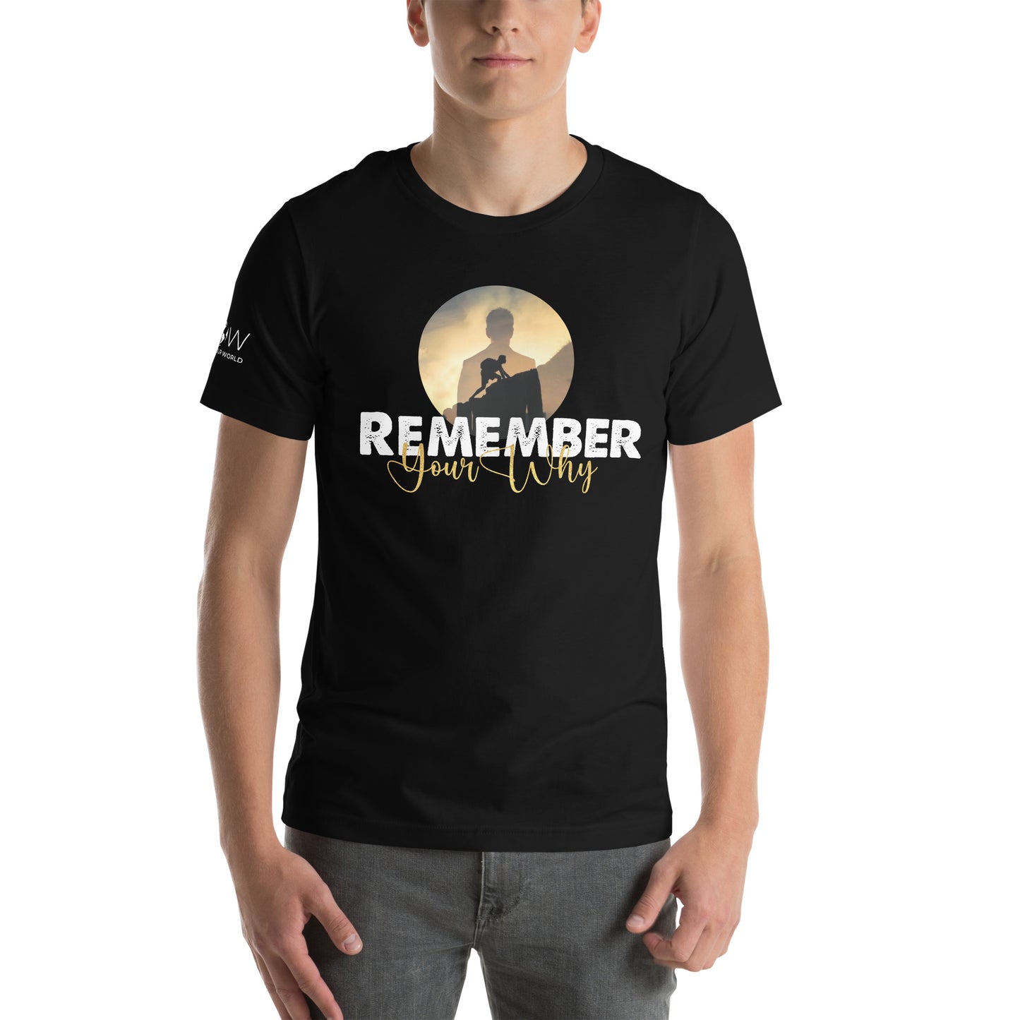 Remember Your Why Men's Motivational Black T-Shirt