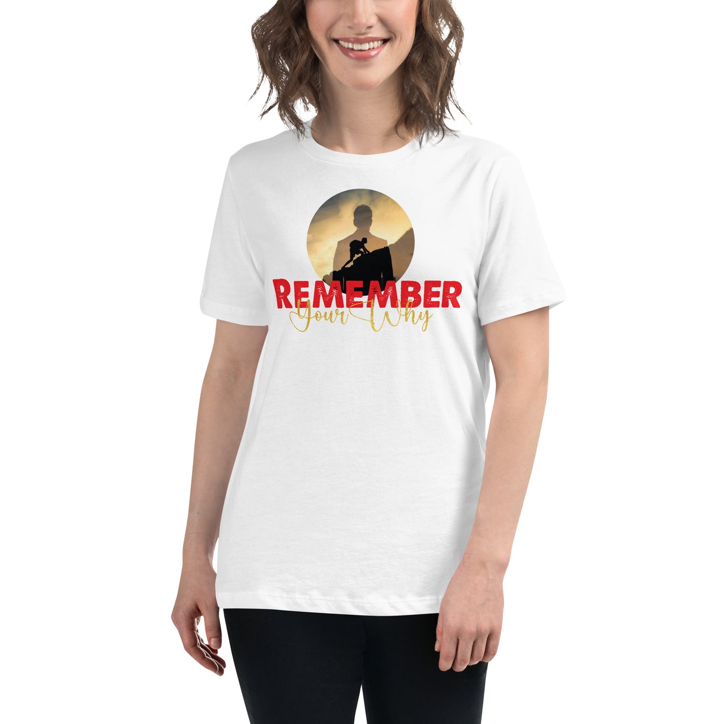 Remember Your Why White Motivational Women’s T-Shirt - Sunset Silhouette Design Lifestyle