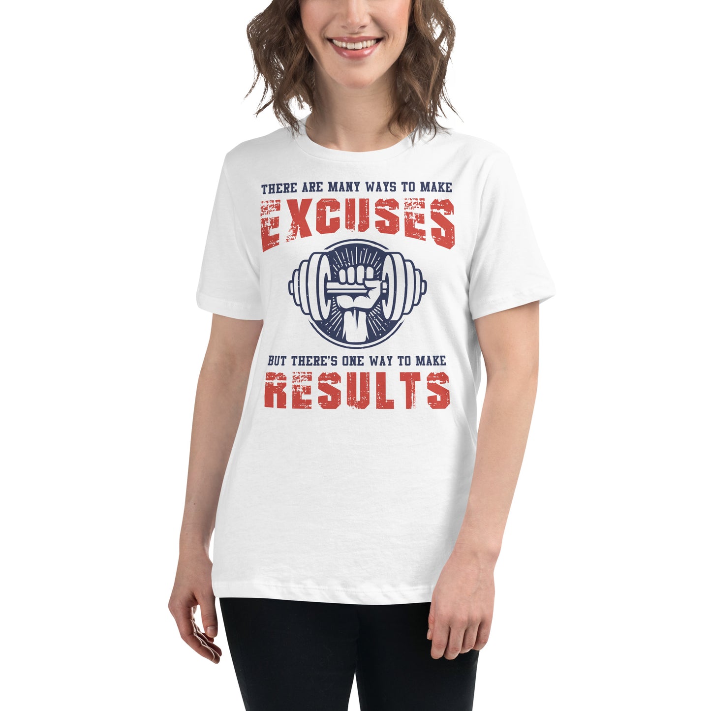 Results Over Excuses White Motivational Women’s T-Shirt