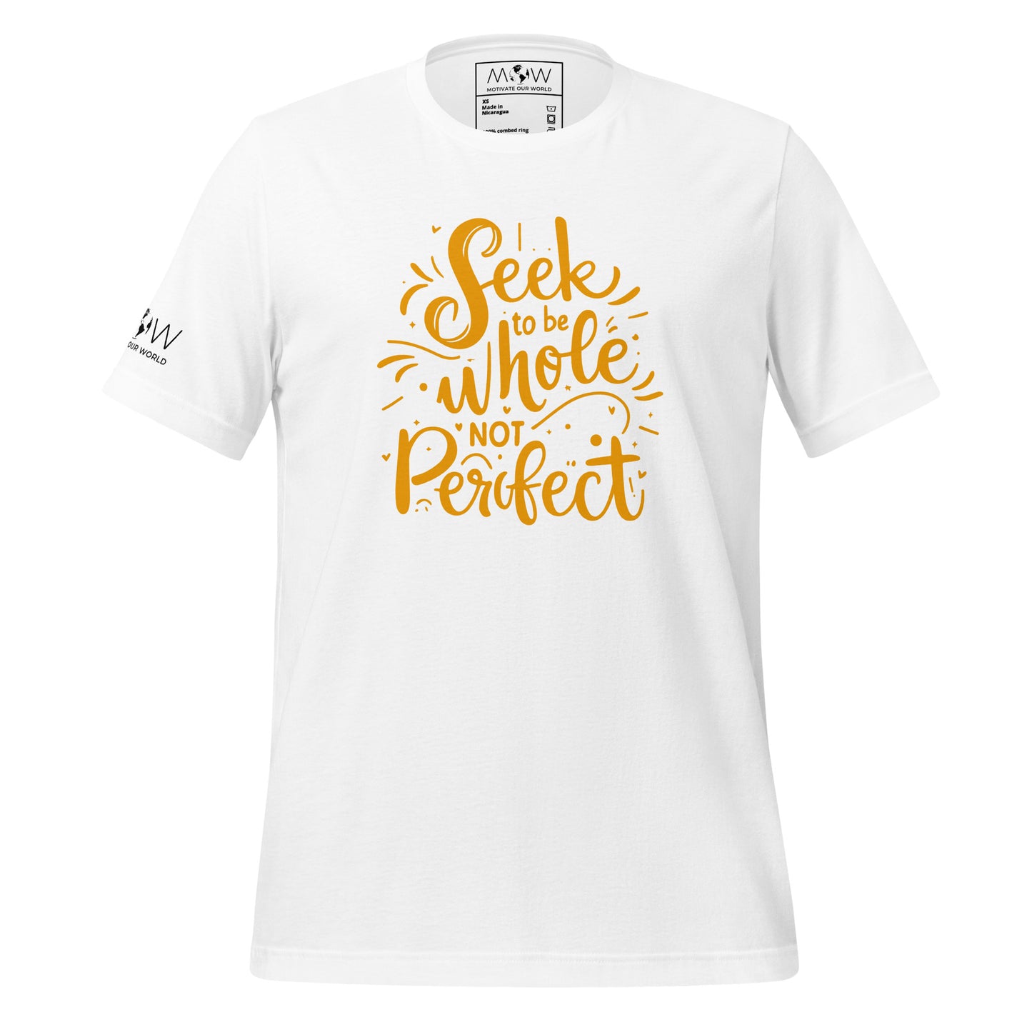 SEEK TO BE WHOLE, NOT PERFECT Men's Motivational White T-Shirt