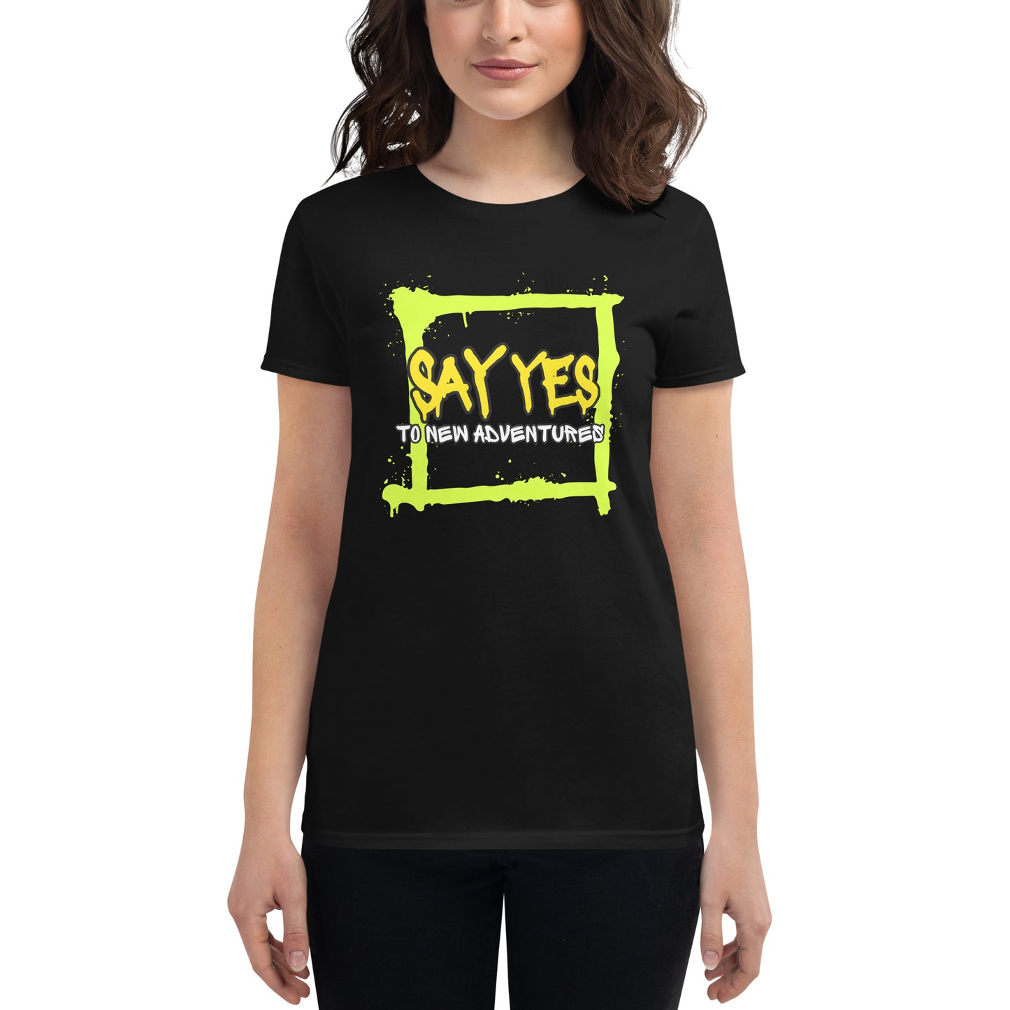 Say Yes to New Adventures Women’s Motivational Black T-Shirt