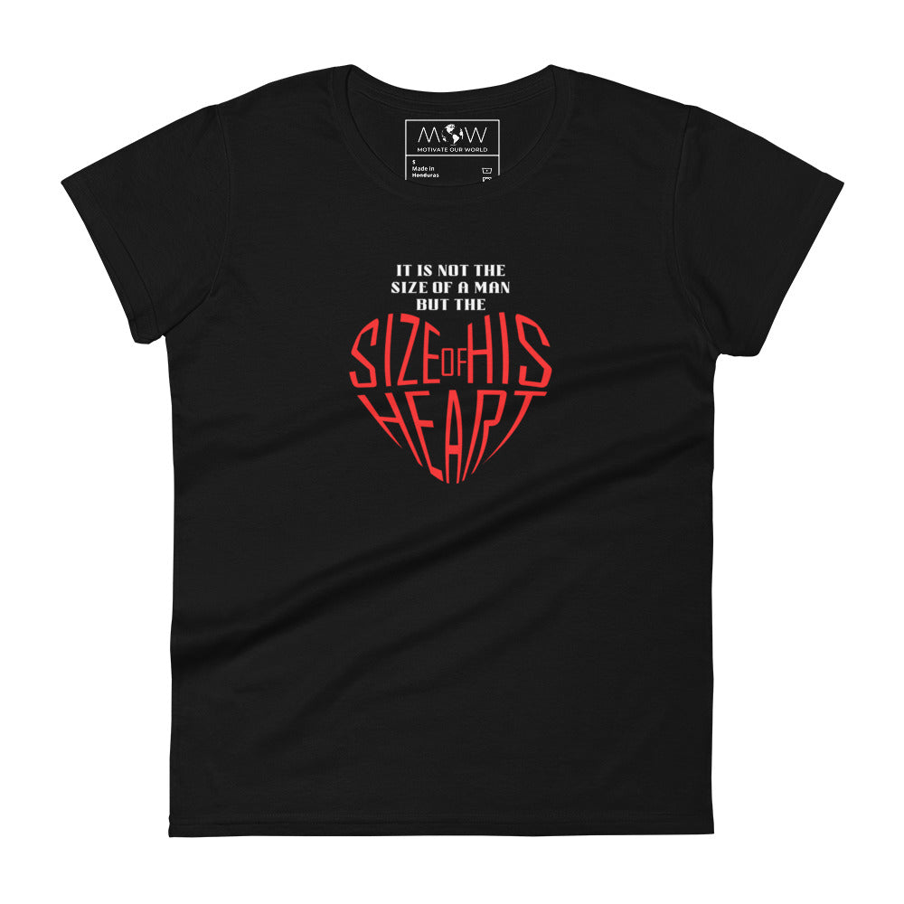 "Size of His Heart" Women’s Motivational Black T-Shirt