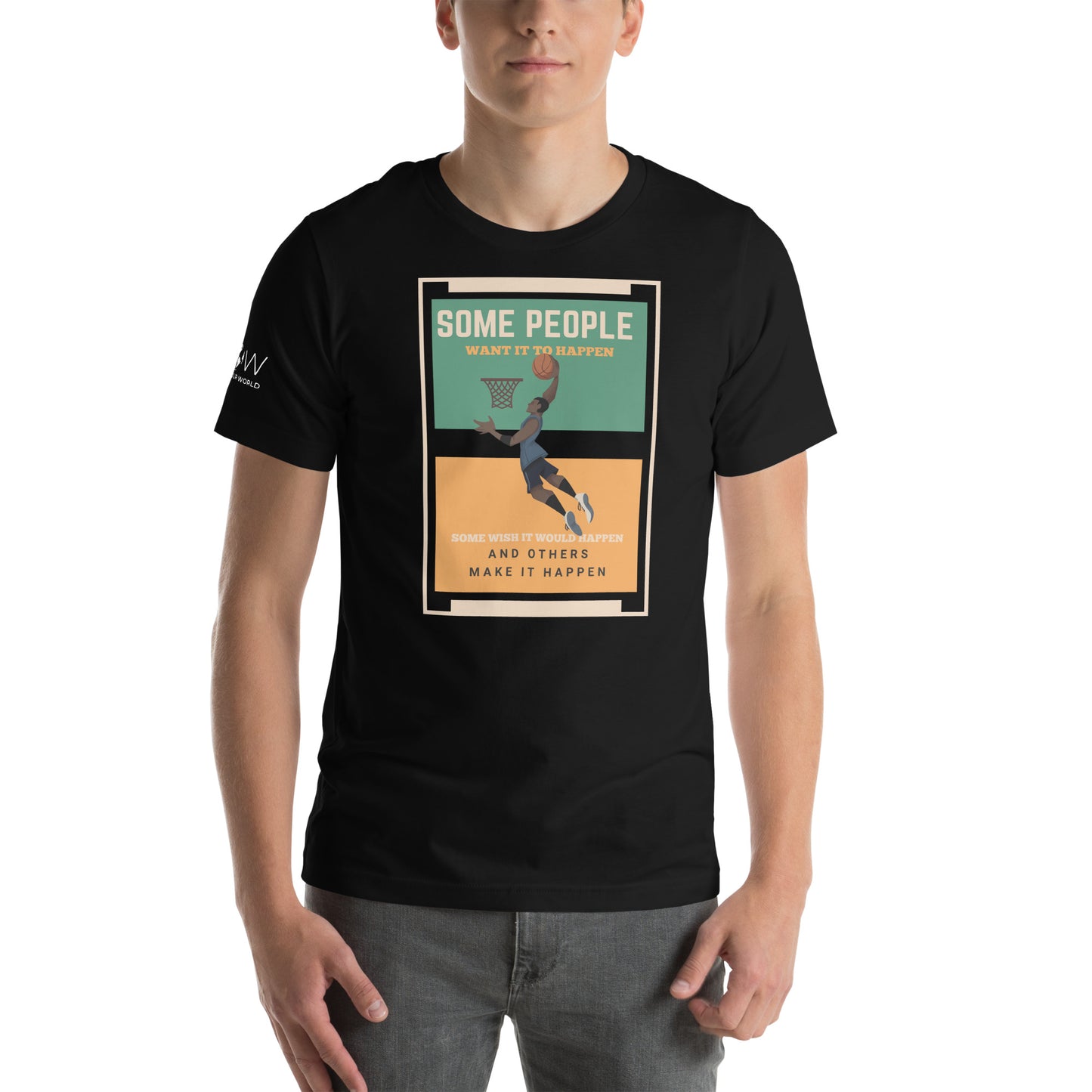 "Some People Want It to Happen" Basketball Dunk Men's Motivational Black T-Shirt