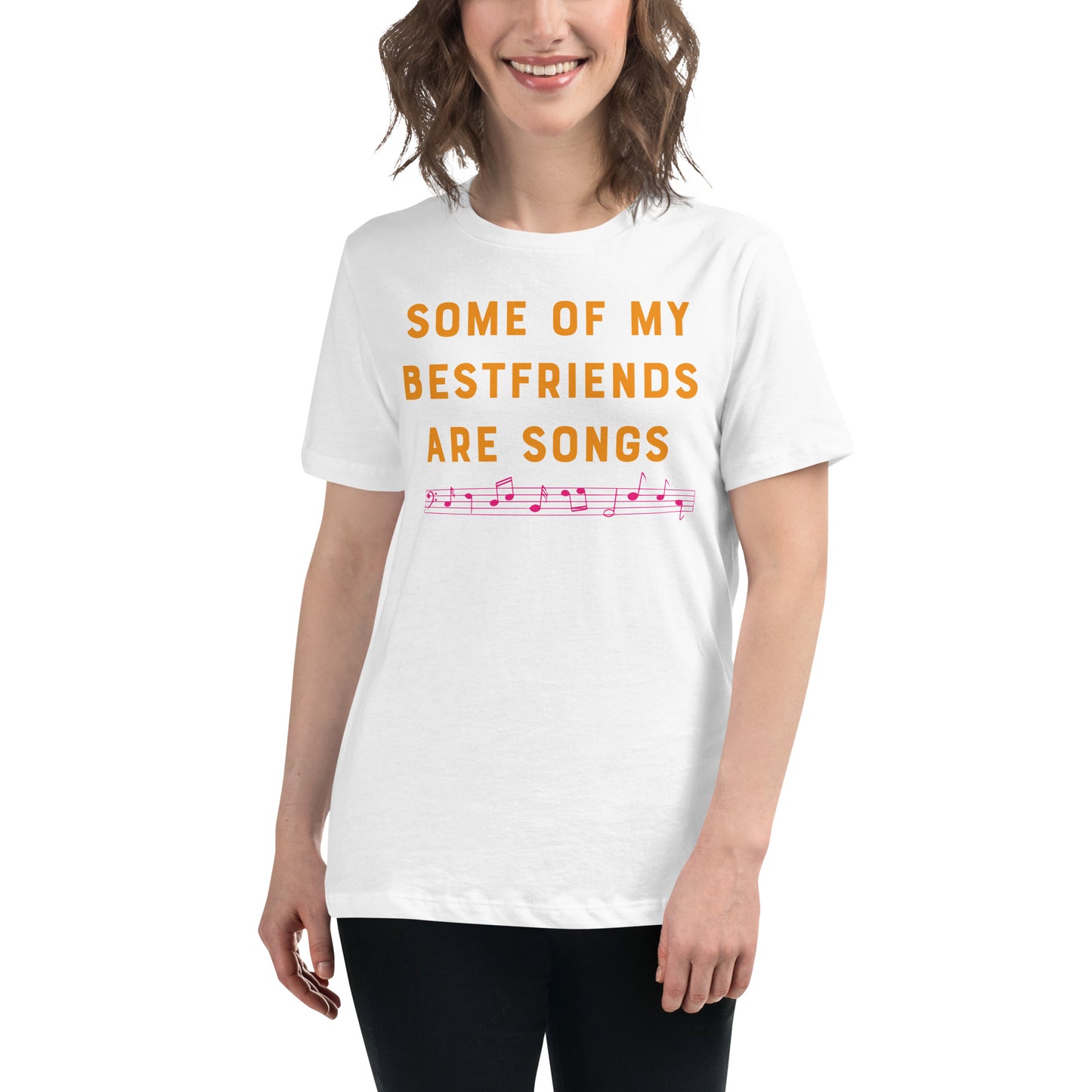 Some of My Best Friends Are Songs – Classic Notes Edition White Motivational Women’s T-Shirt Lifestyle