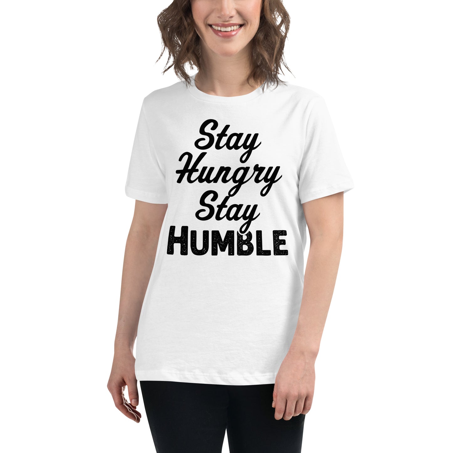 Stay Humble White Motivational Women’s T-Shirt Lifestyle