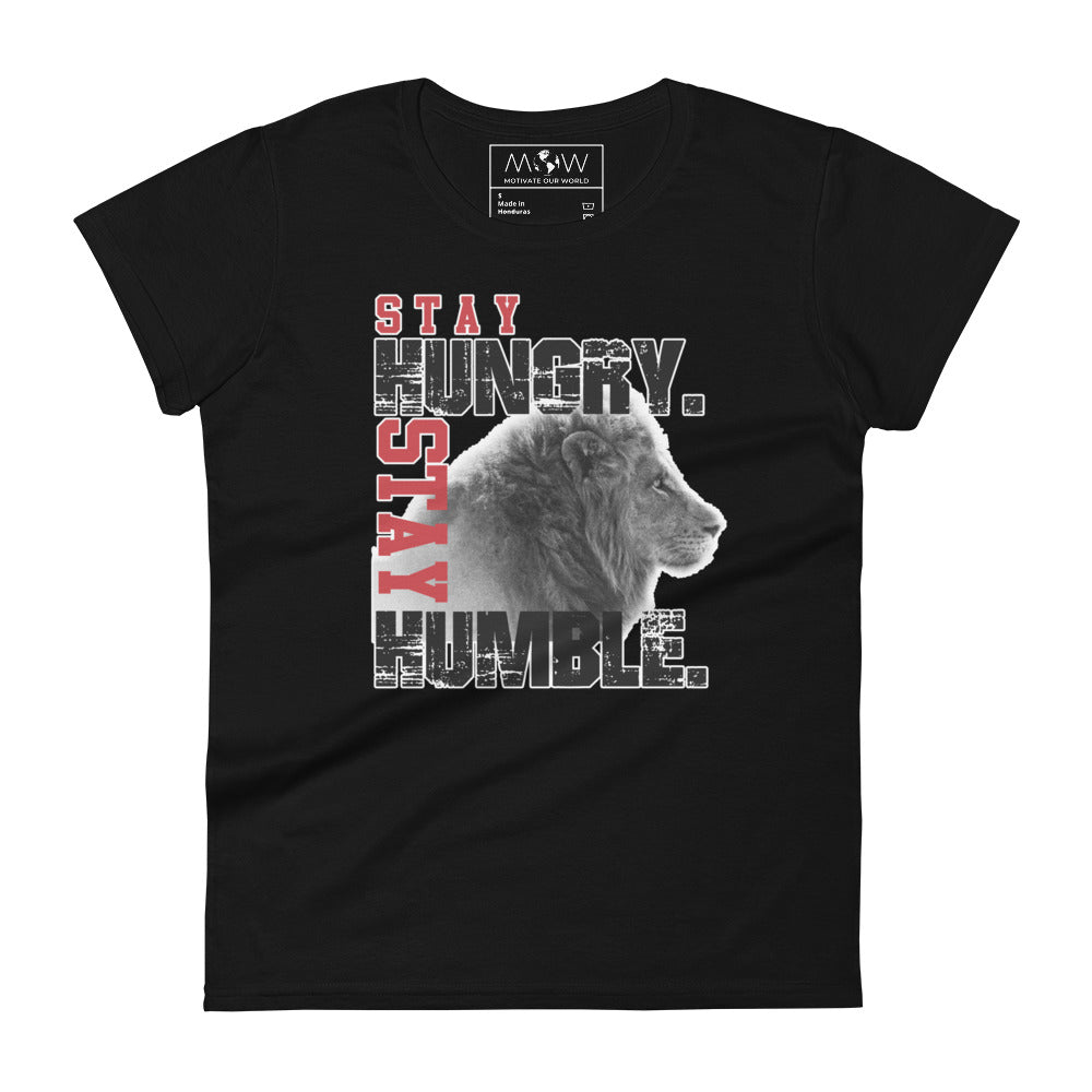 Stay Hungry Women’s Motivational Black T-Shirt