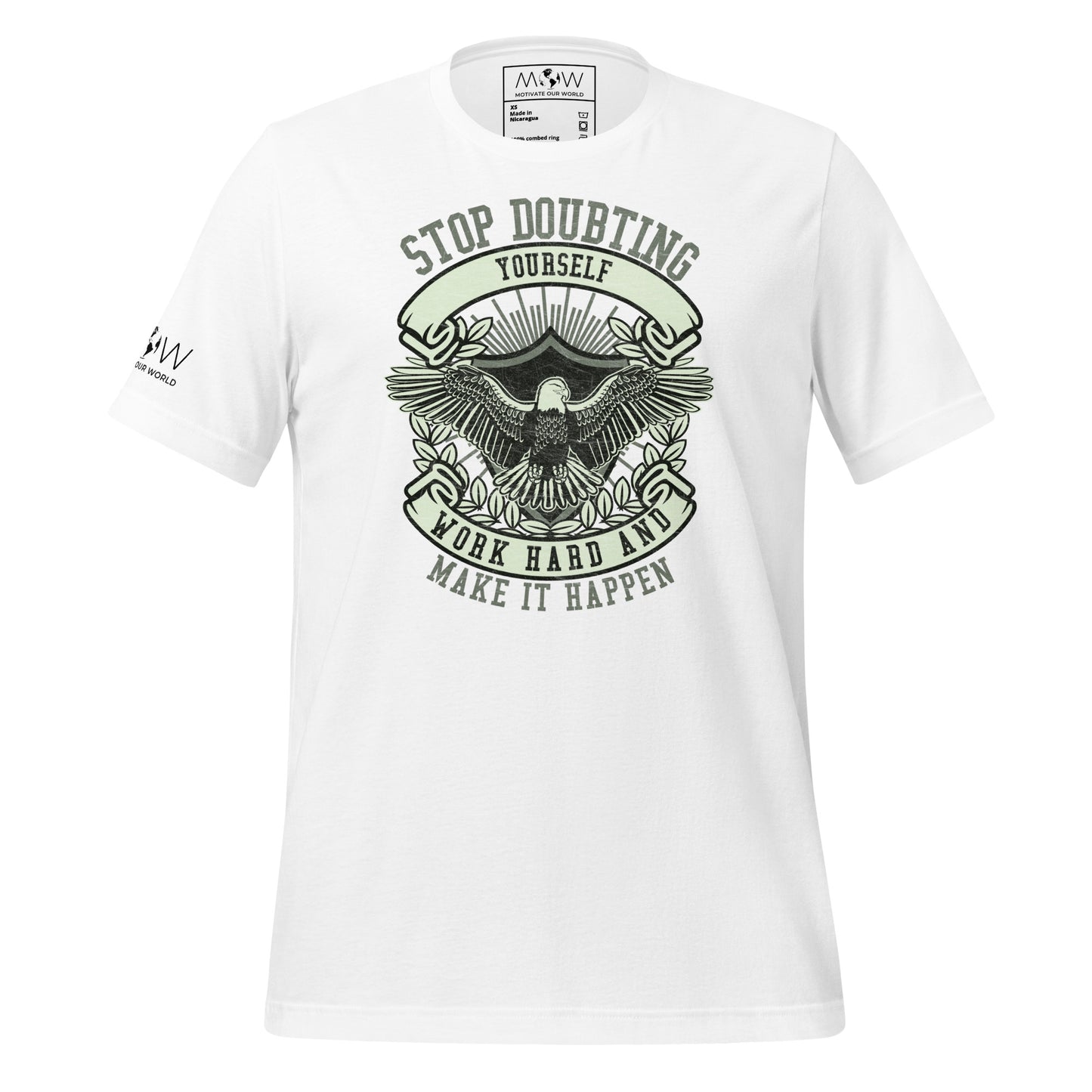 Stop Doubting Yourself, Work Hard, and Make It Happen Men's Motivational White T-Shirt