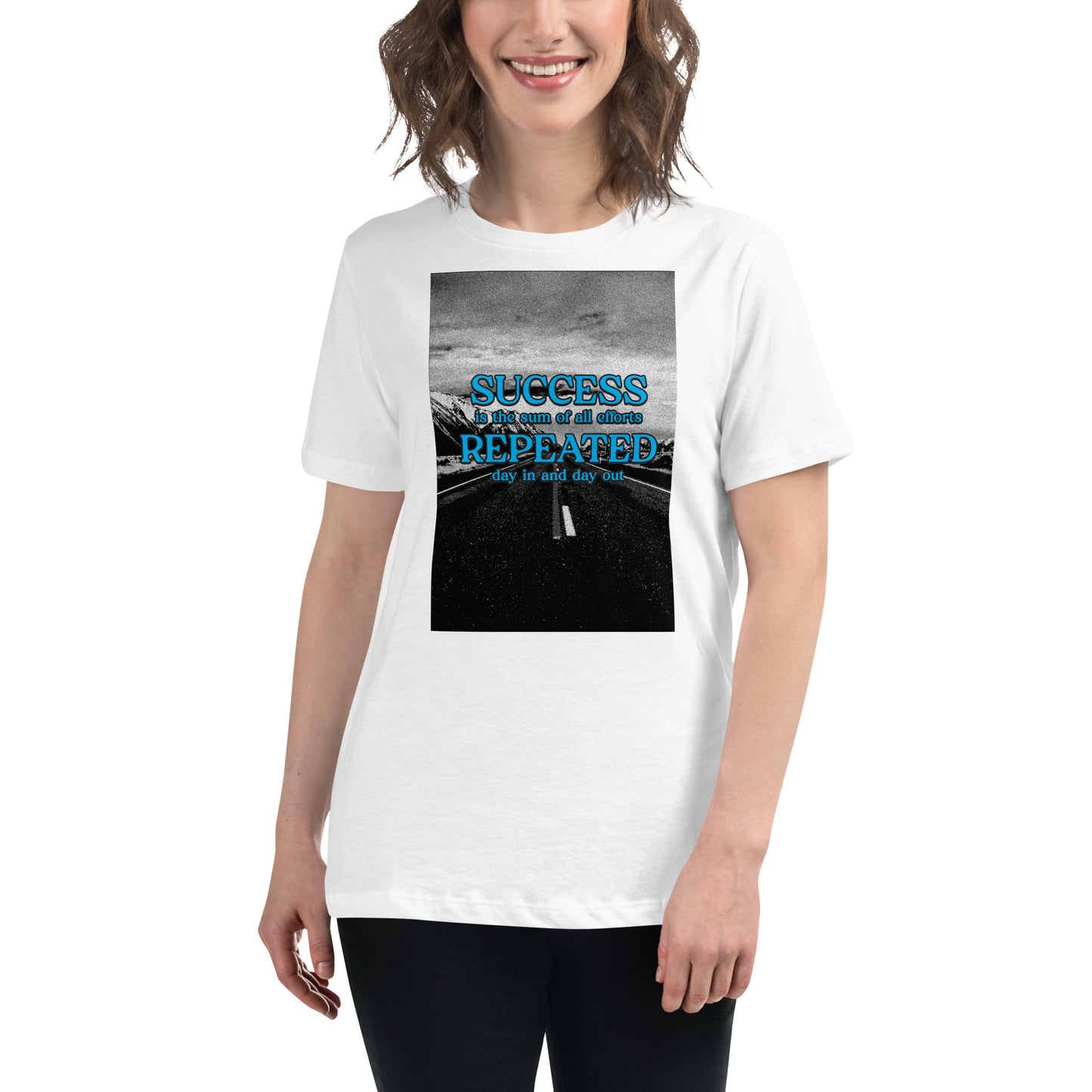 Success Is The Sum Of Repeated Efforts White Motivational Women’s T-Shirt Lifestyle