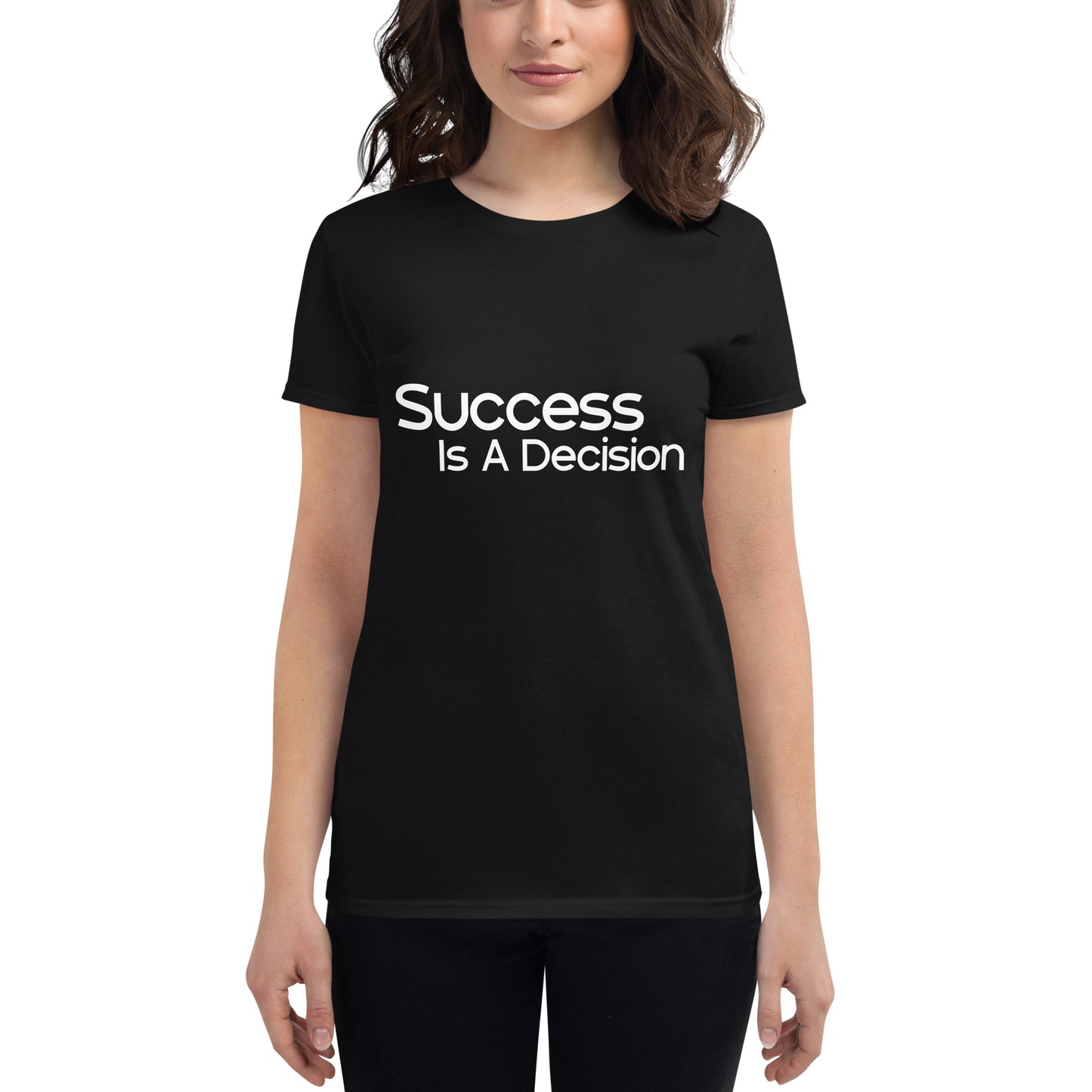 Success Is a Decision Women’s Motivational Black T-Shirt