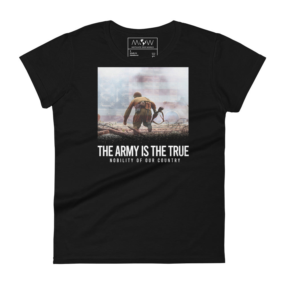 The Army is the True Women’s Motivational Black T-Shirt