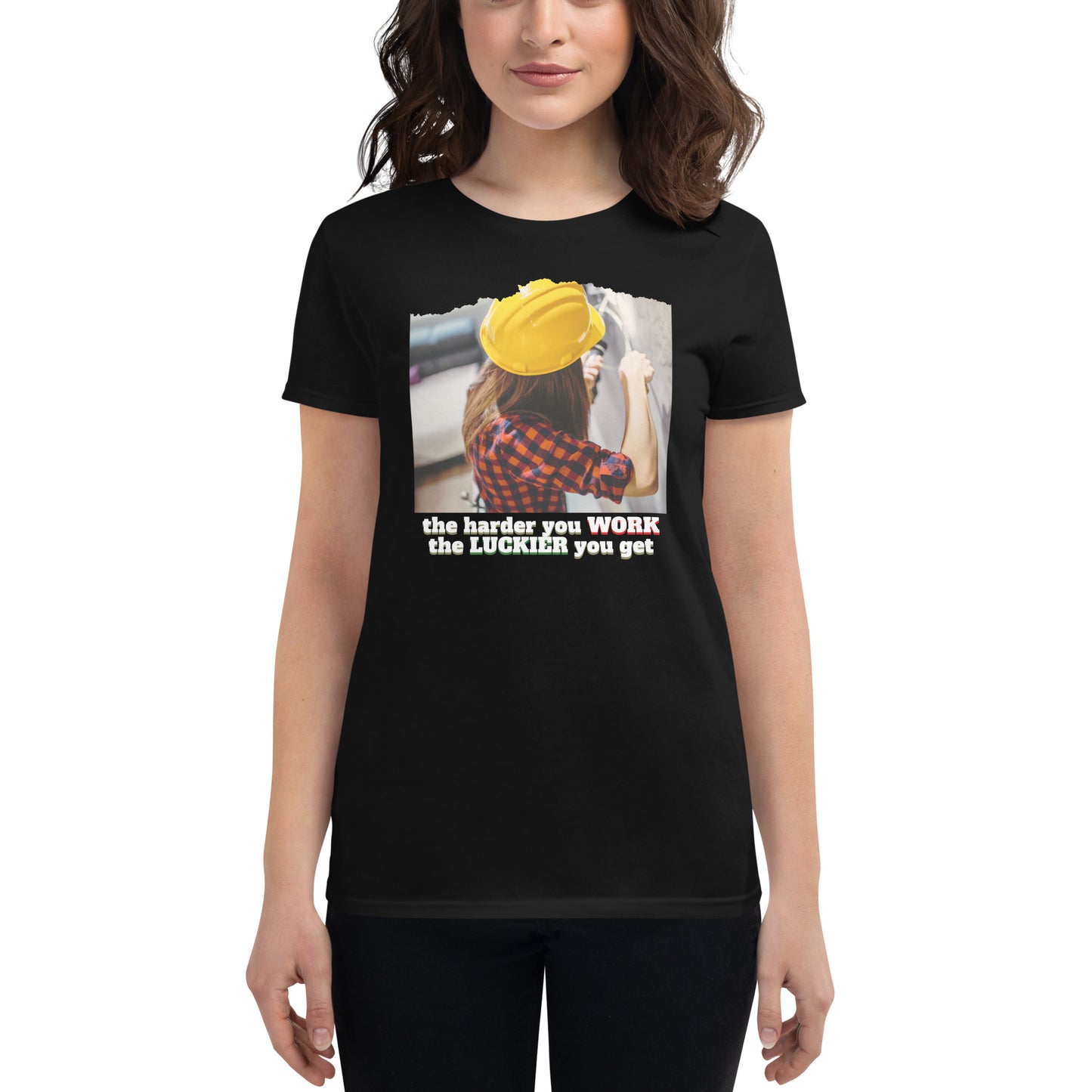 The Harder You Work, The Luckier You Get Women’s Motivational Black T-Shirt
