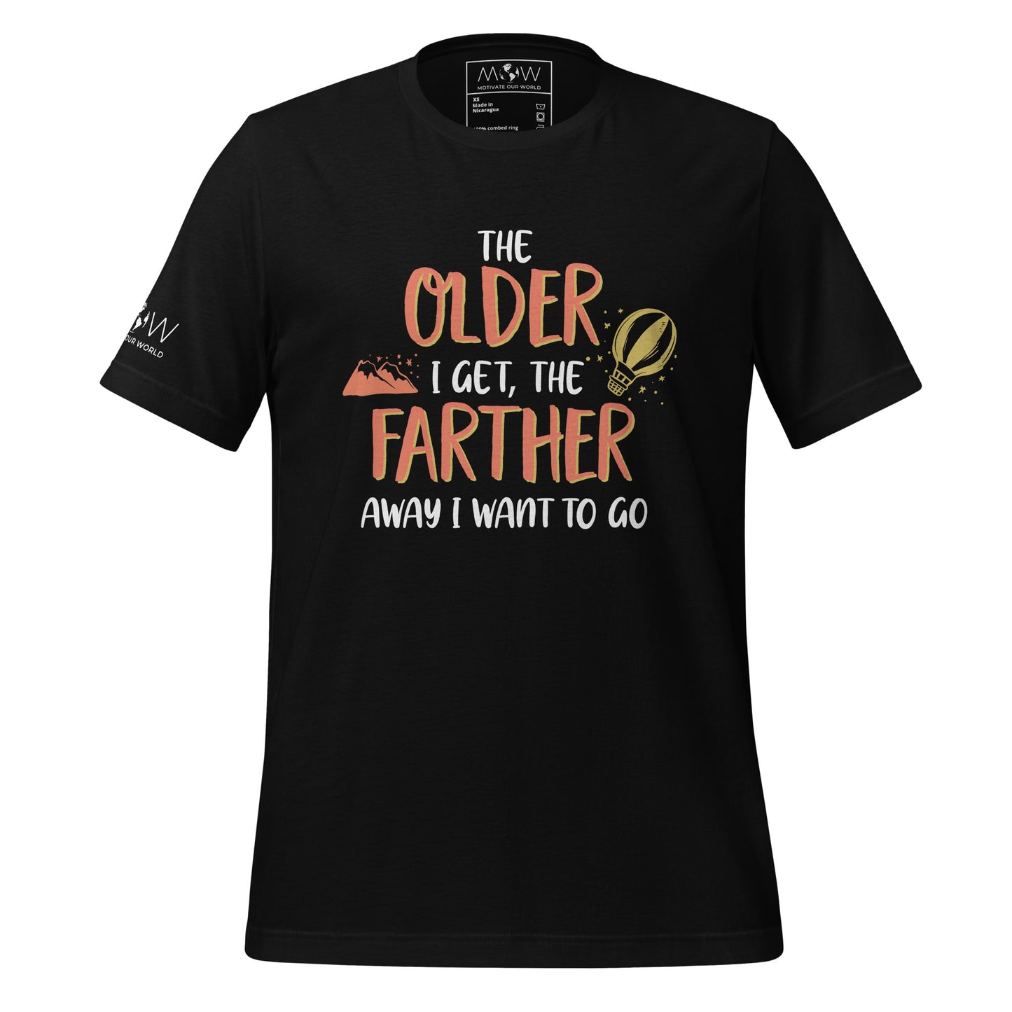 "The Older I Get, The Farther I Want to Go" Men's Motivational Black T-Shirt
