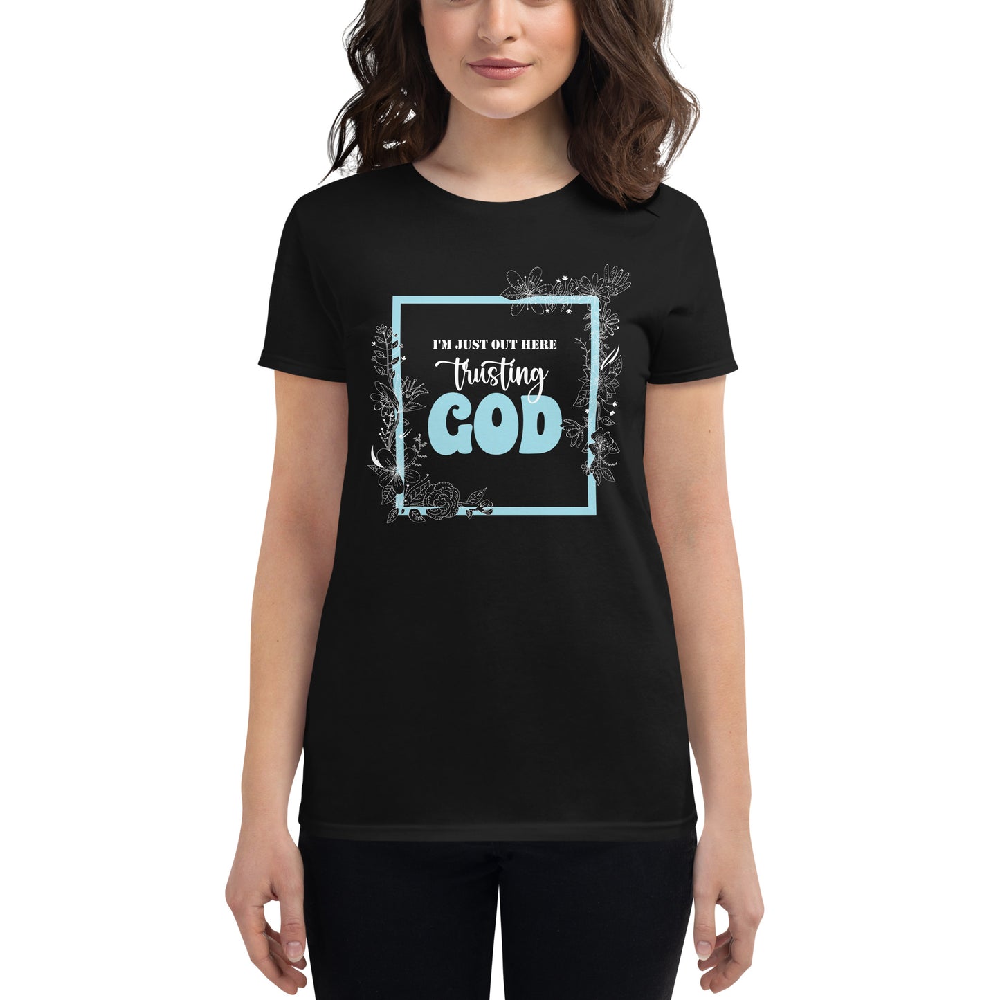 Trusting God Frame Design Women’s Motivational Black T-Shirt