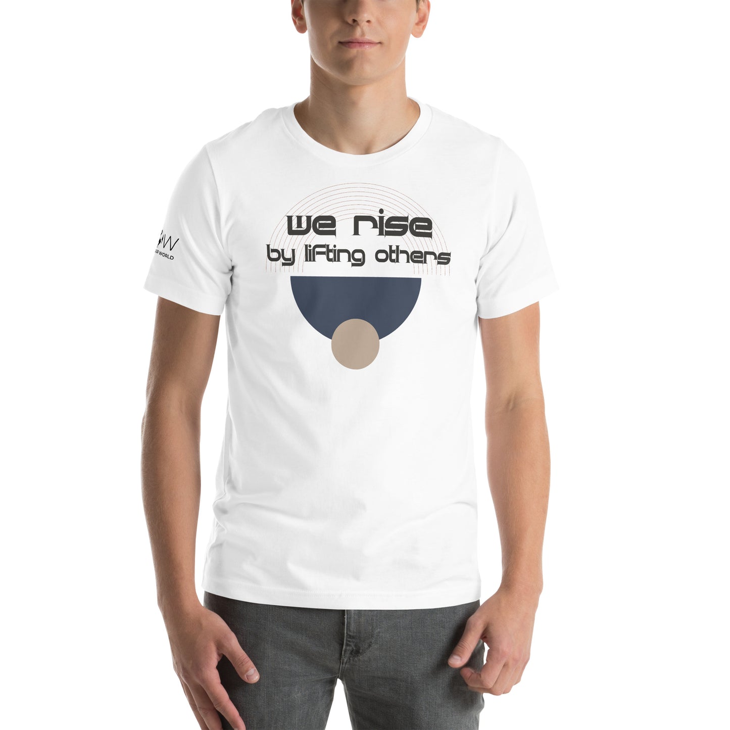 We Rise by Lifting Others Men's Motivational White T-Shirt