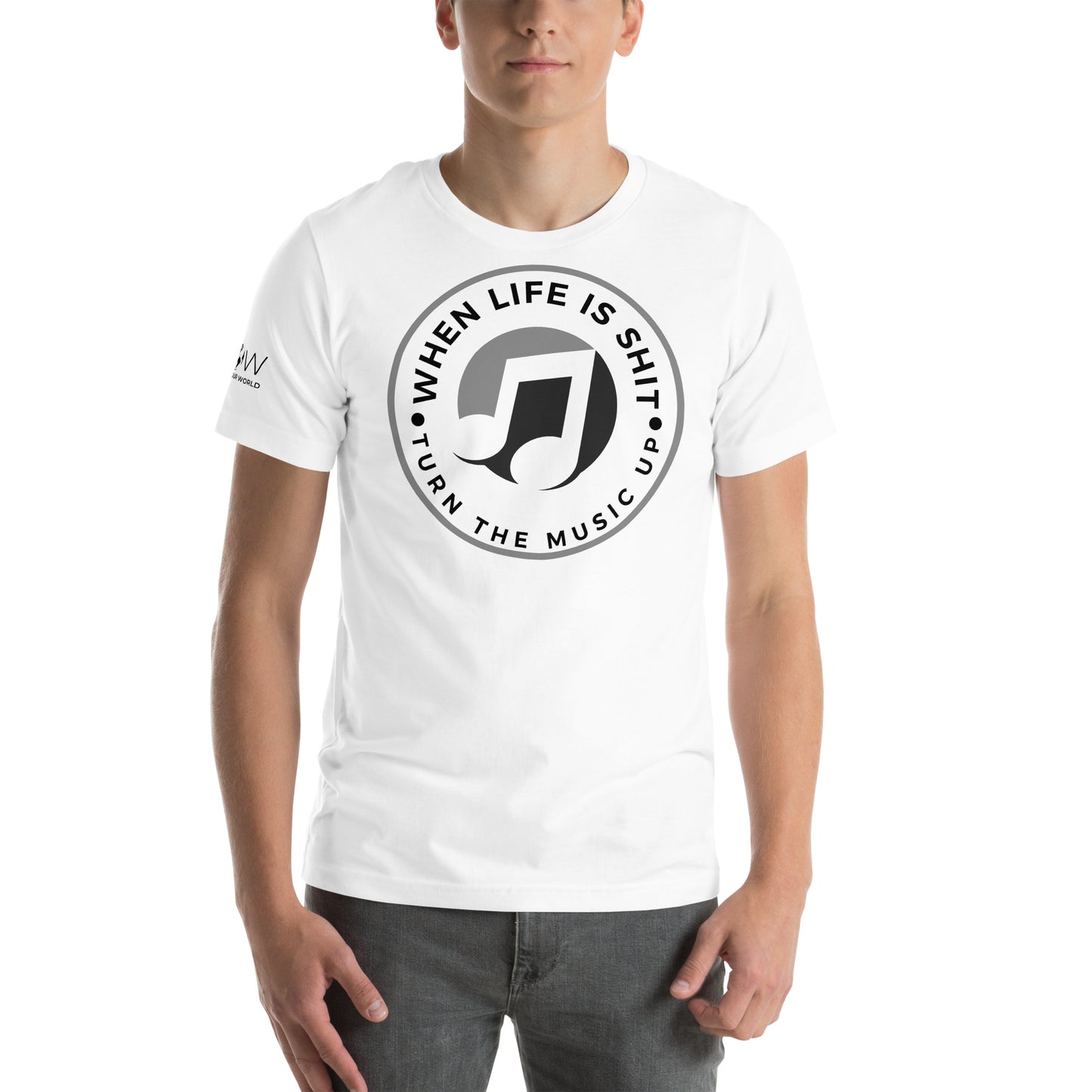 When Life Is Sh*t Turn the Music Up White Motivational Men's T-Shirt