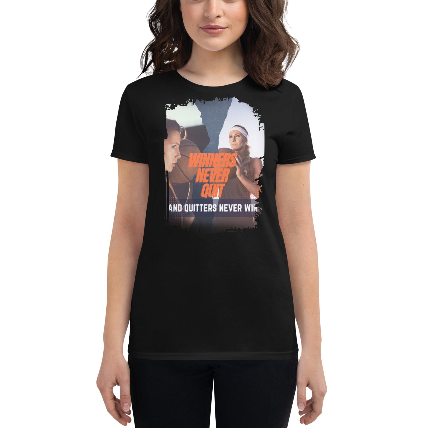 "Winners Never Quit and Quitters Never Win" Basketball Women’s Motivational Black T-Shirt