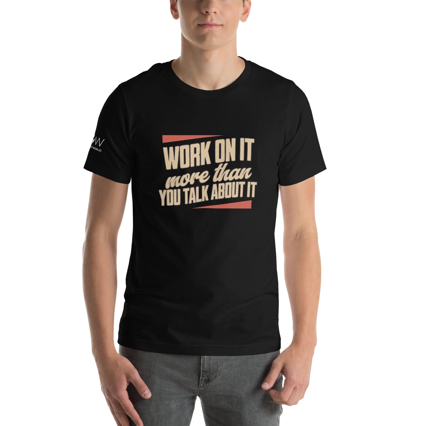 "Work on It More Than You Talk About It" Men’s Motivational Black T-Shirt