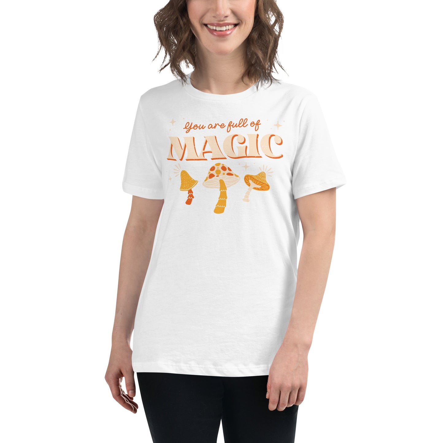 You Are Full of Magic White Motivational Women’s T-Shirt Lifestyle