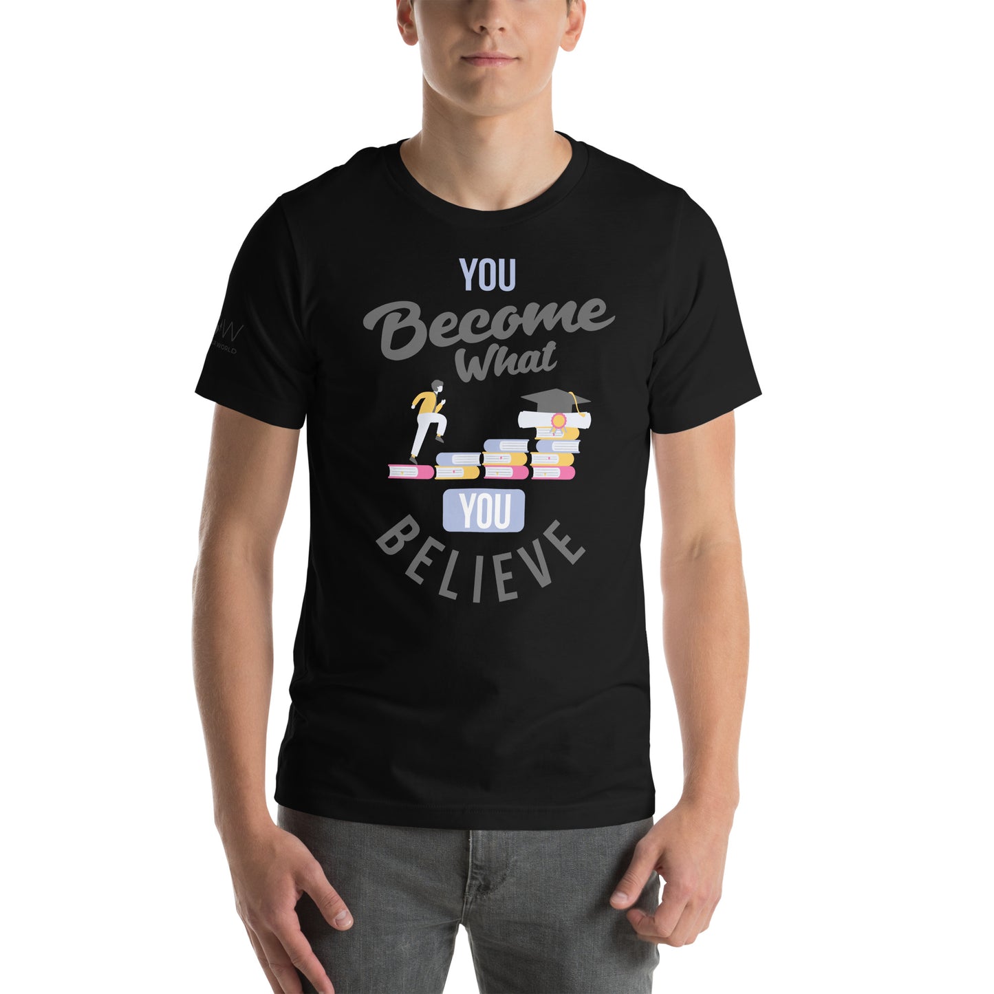 You Become What You Believe Men's Motivational Black T-Shirt