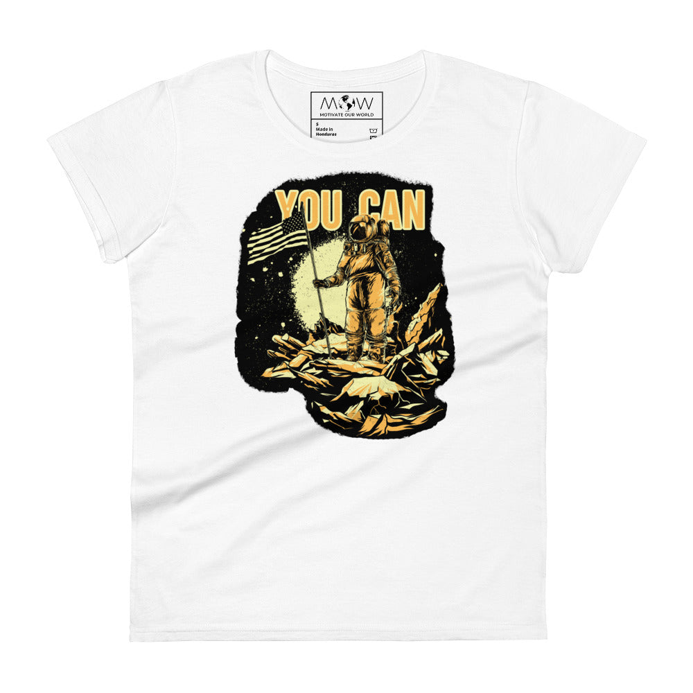 You Can Astronaut Women’s Motivational White T-Shirt