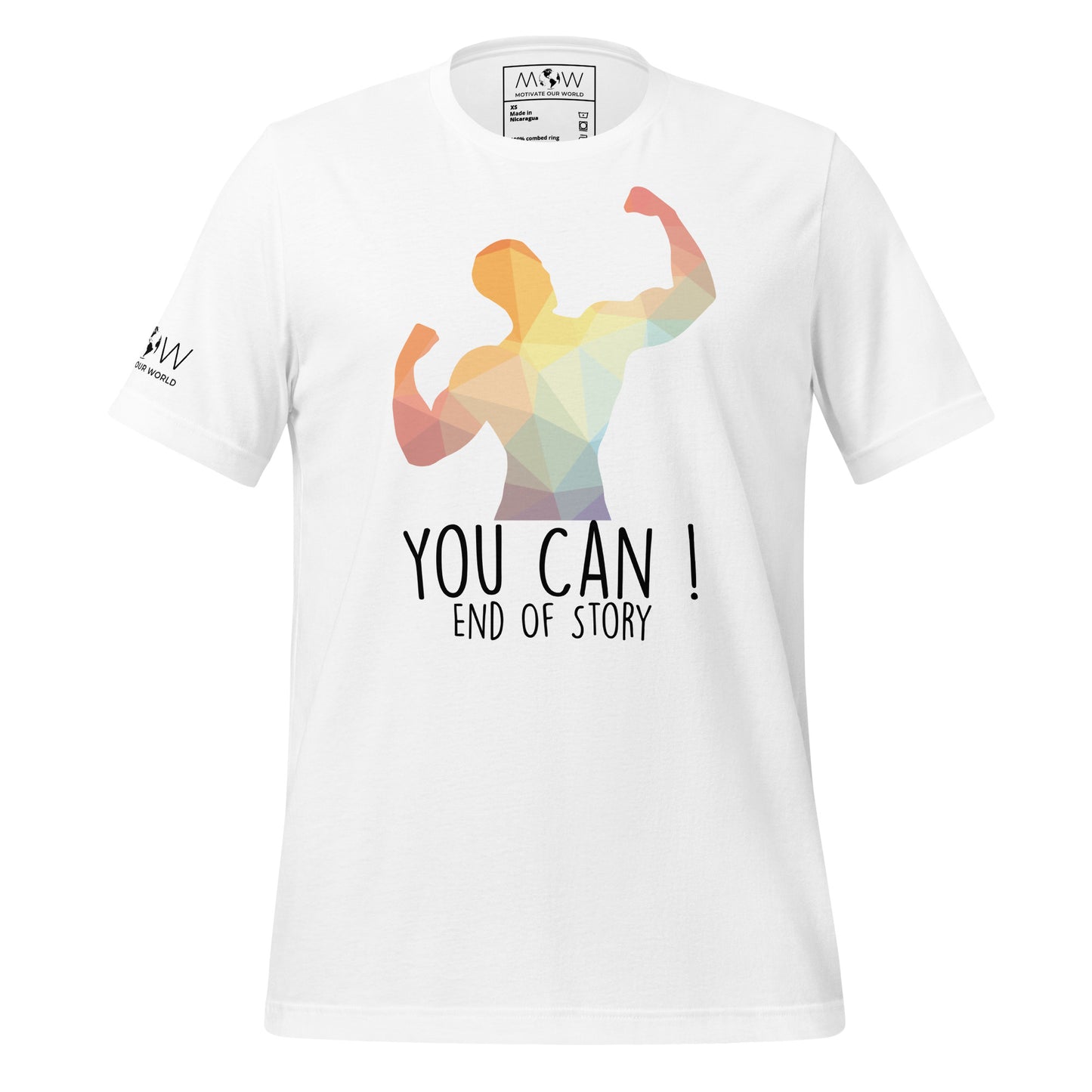 You Can! End of Story Men's Motivational White T-Shirt