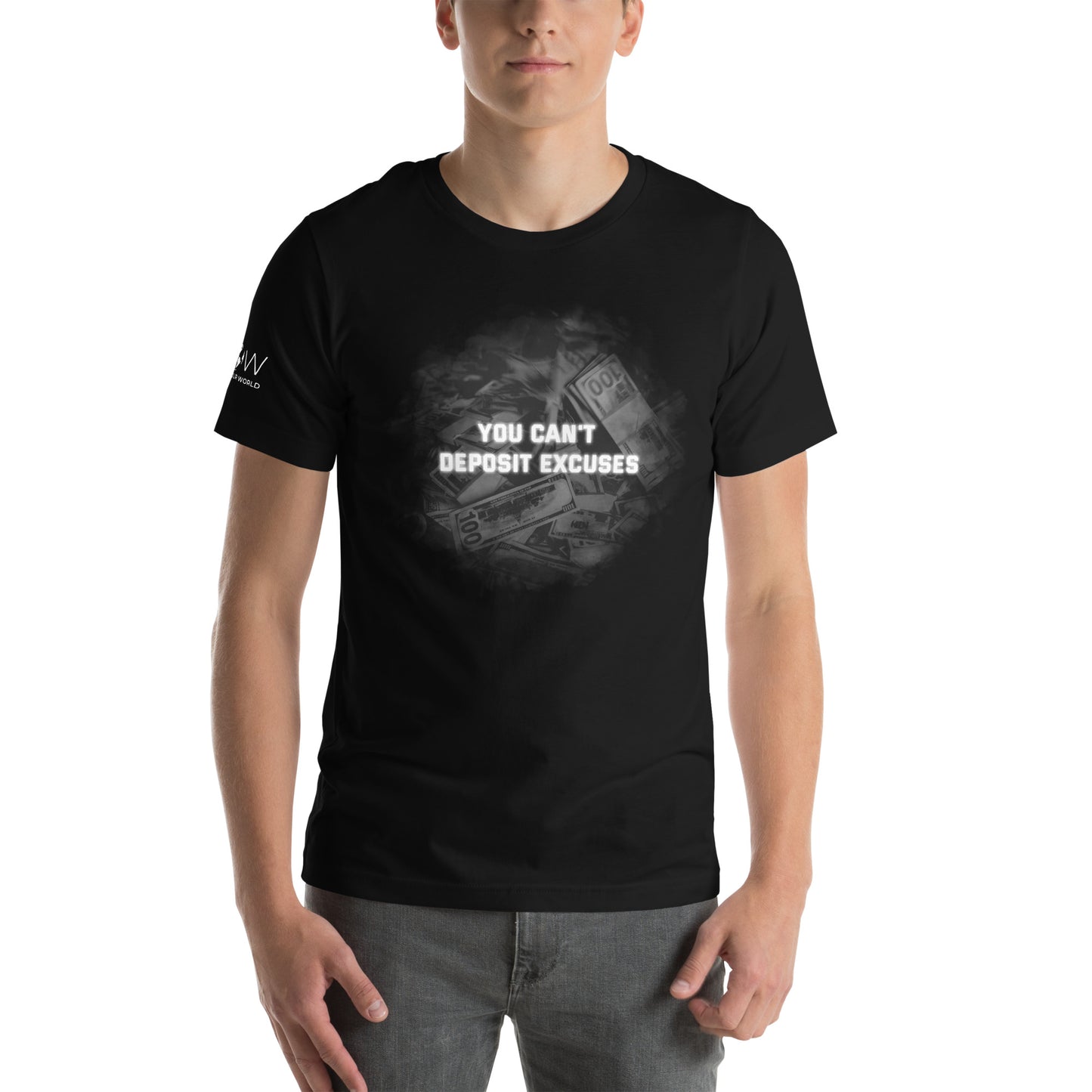 You Can’t Deposit Excuses II Men's Motivational Black T-Shirt