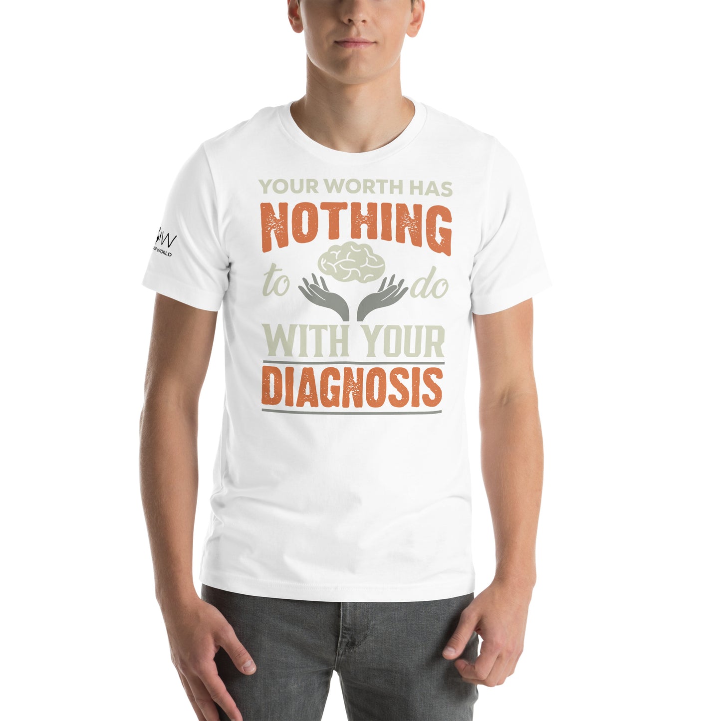 Your Worth Has Nothing to Do with Your Diagnosis - Hands Edition White Motivational Men's T-Shirt Lifestyle