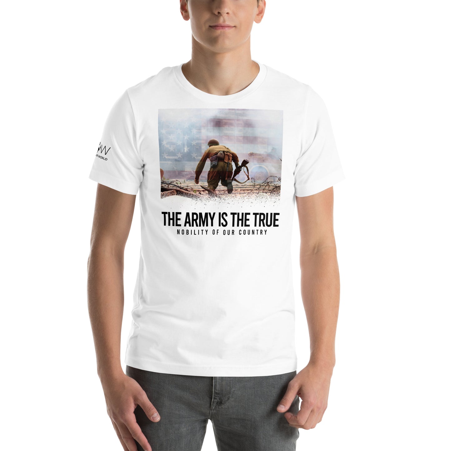 The Army is the True Men's Motivational White T-Shirt