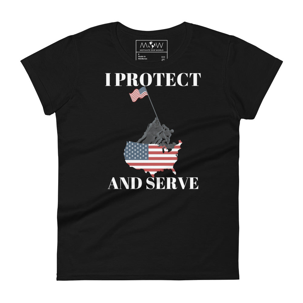 Protect and Serve Women’s Motivational Black T-Shirt
