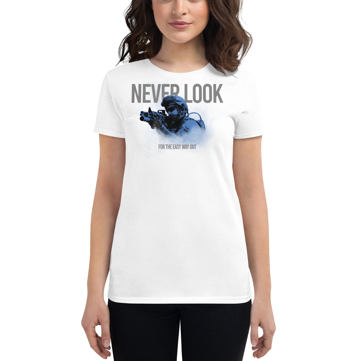Never Look for the Easy Way Out II Women’s Motivational White T-Shirt