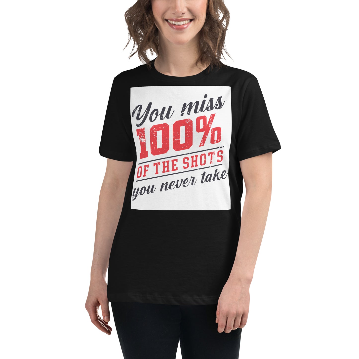"100% of the Shots" Black Motivational Women’s T-Shirt Lifestyle