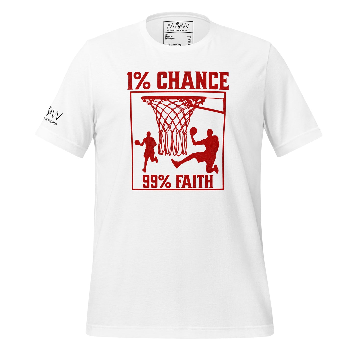 "1% Chance, 99% Faith" Basketball Motivational White T-Shirt