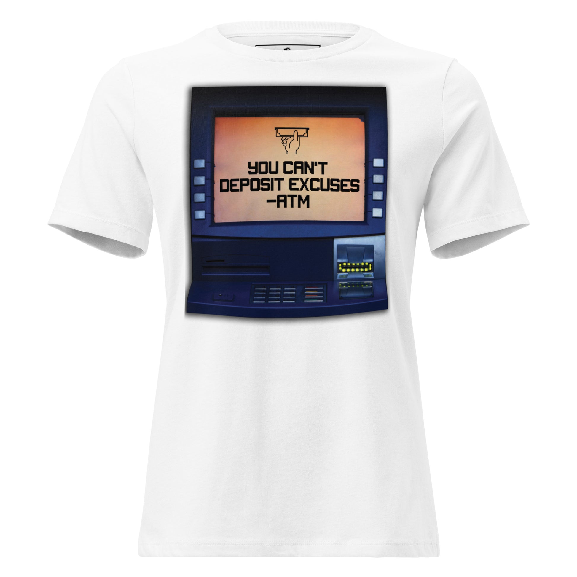 ATM II White Motivational Women’s T-Shirt