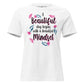 A Beautiful Day Begins with a Beautiful Mindset White Motivational Women’s T-Shirt