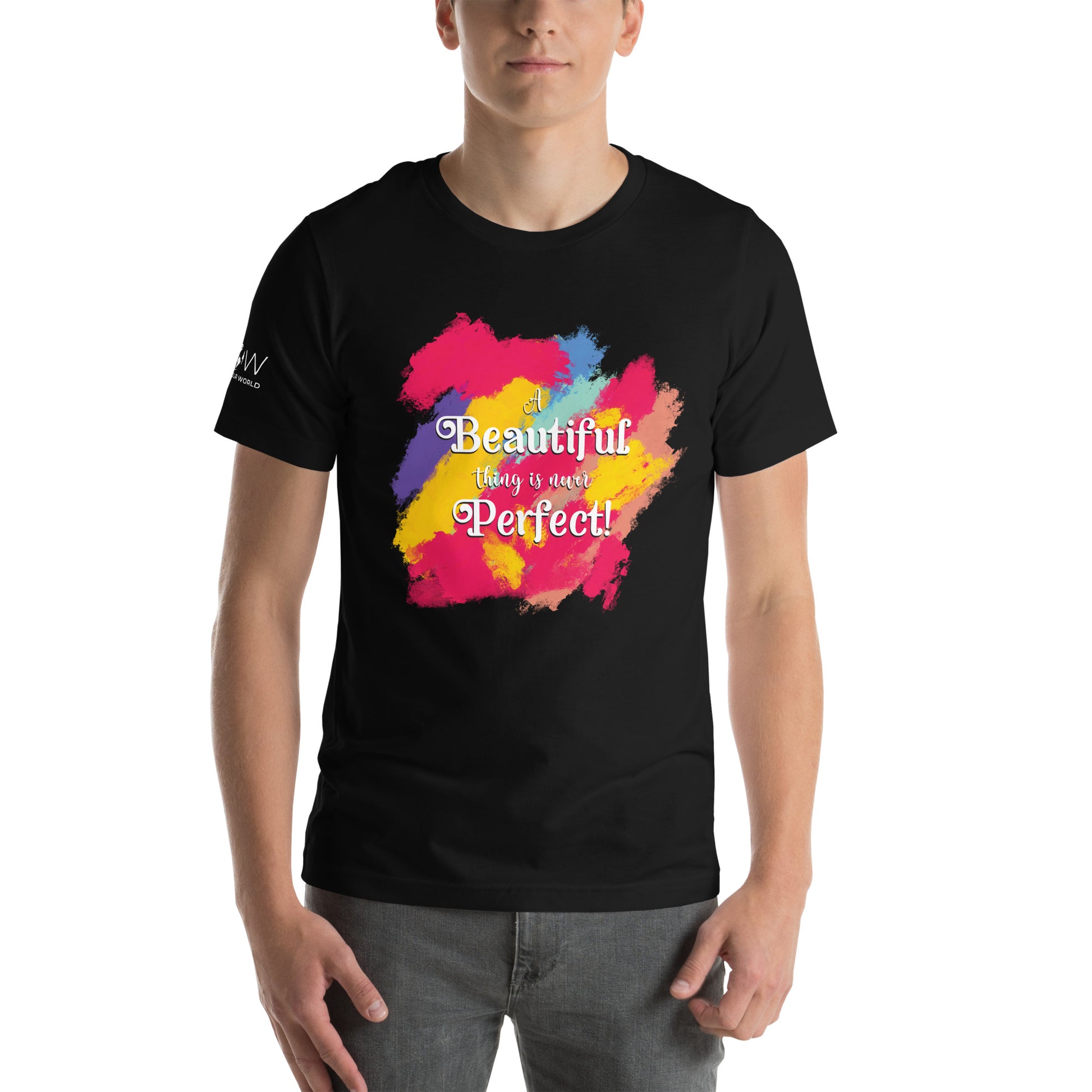 A Beautiful Thing Is Never Perfect Black Motivational Men's T-Shirt